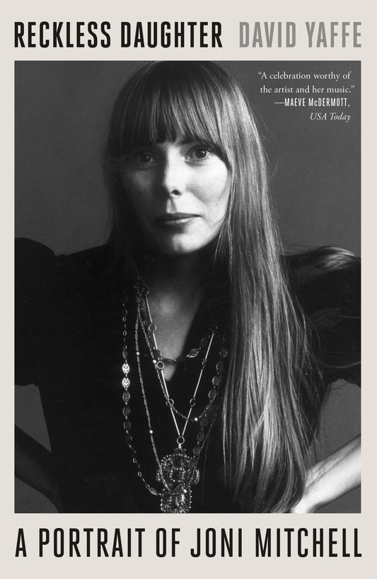 Reckless Daughter: A Portrait of Joni Mitchell book cover