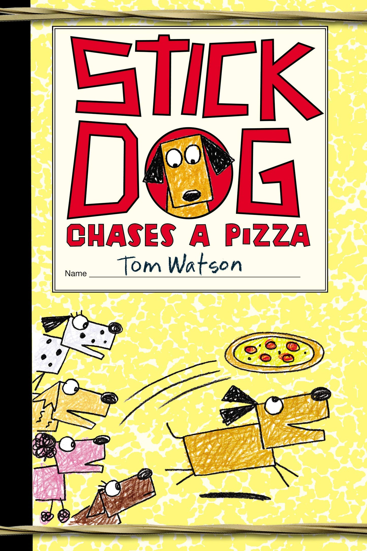 Stick Dog Chases a Pizza book cover