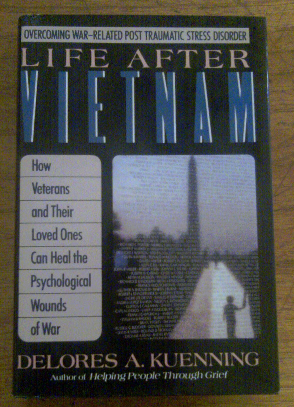 Life after Vietnam: How veterans and their loved ones can heal the psychological wounds of war book cover