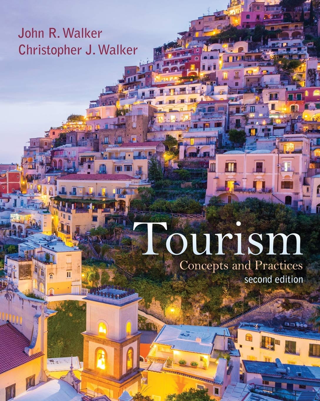 Tourism: Concepts Practices