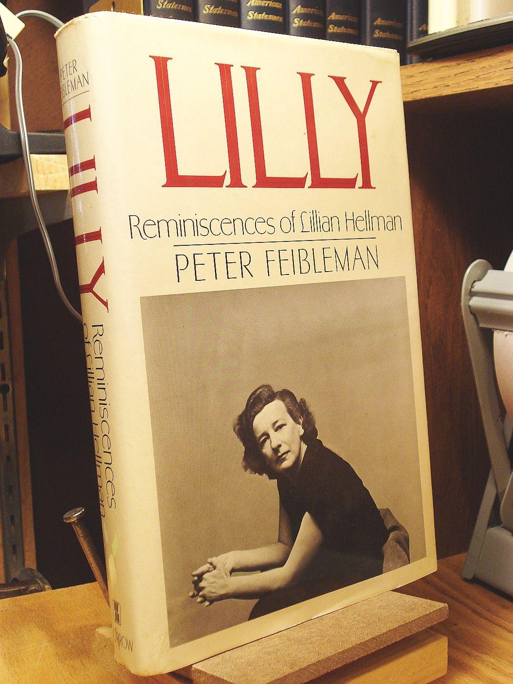 Lilly: Reminiscences of Lillian Hellman