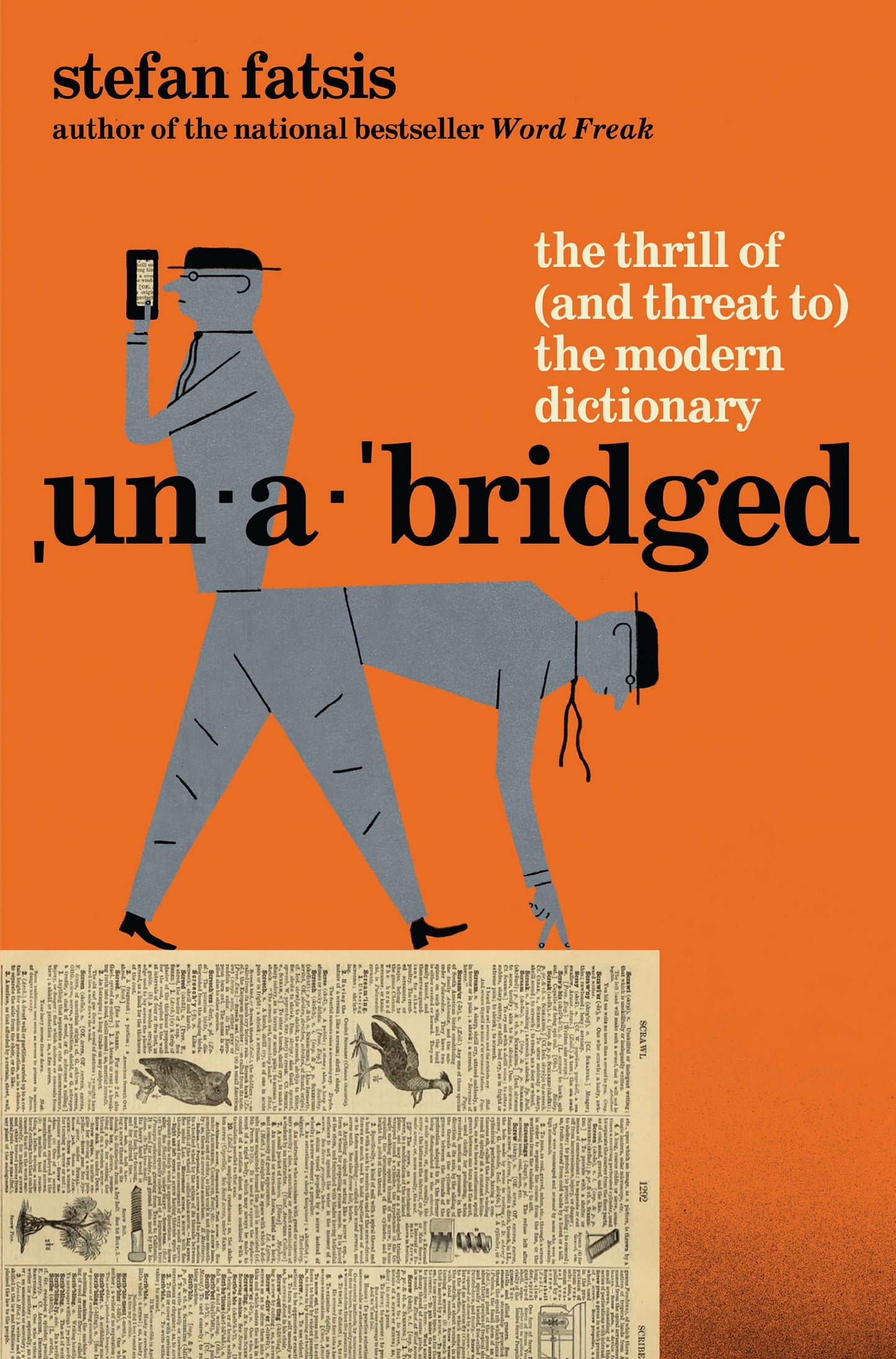 Unabridged: The Thrill of (and Threat To) the Modern Dictionary book cover