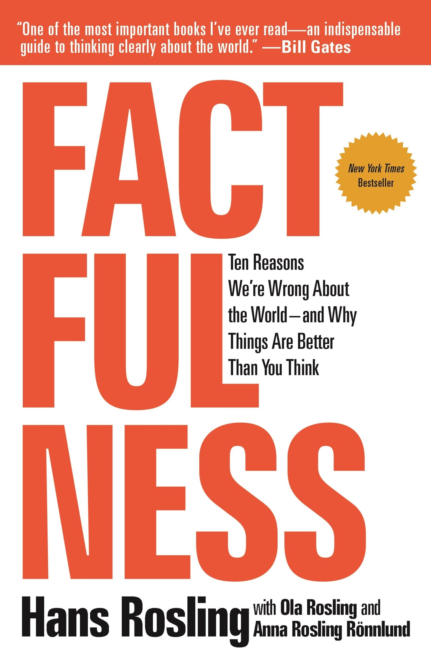 Factfulness: Ten Reasons We're Wrong about the World--And Why Things Are Better Than You Think book cover