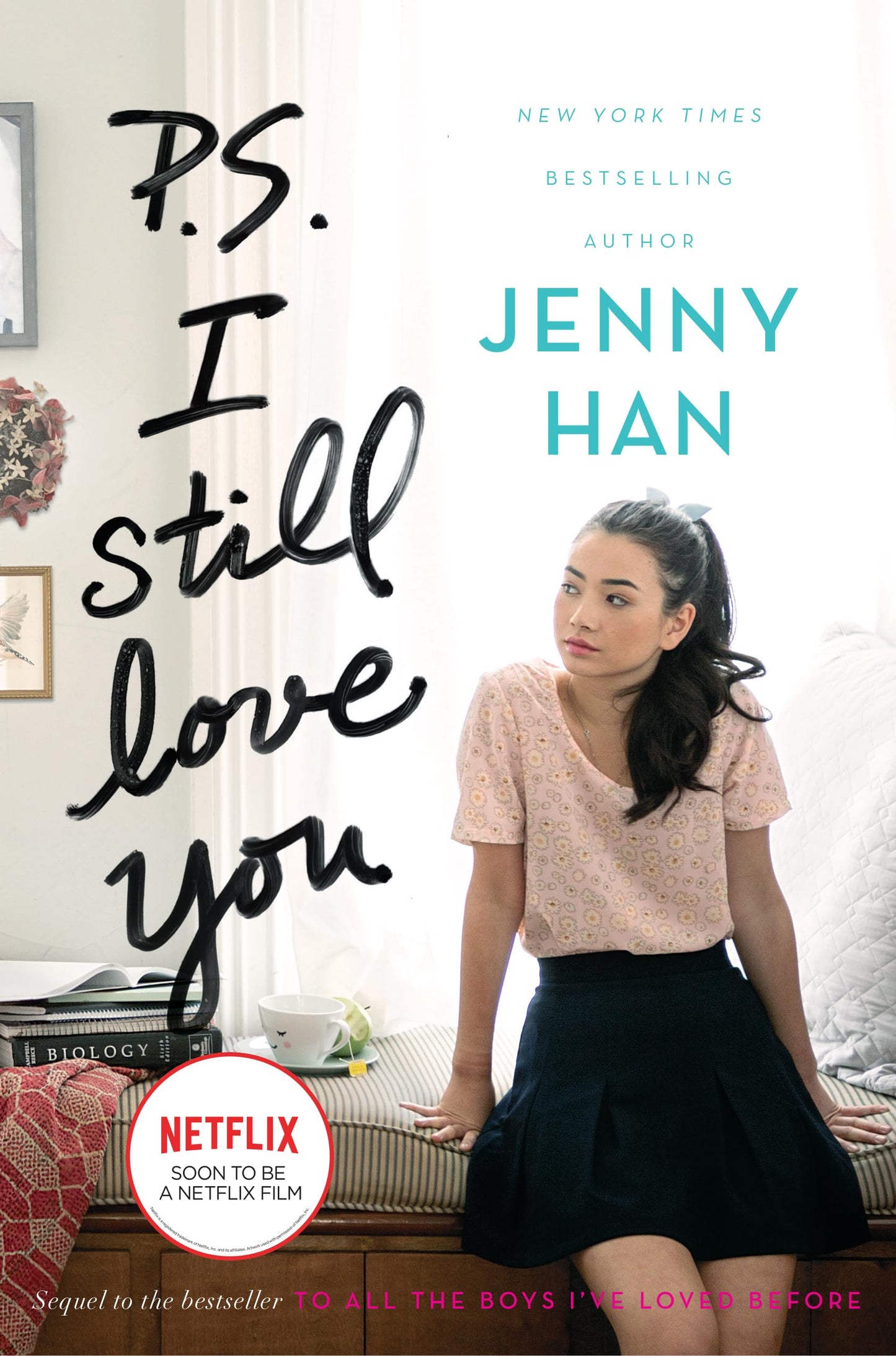 P.S. I Still Love You (2) (To All the Boys I've Loved Before) book cover