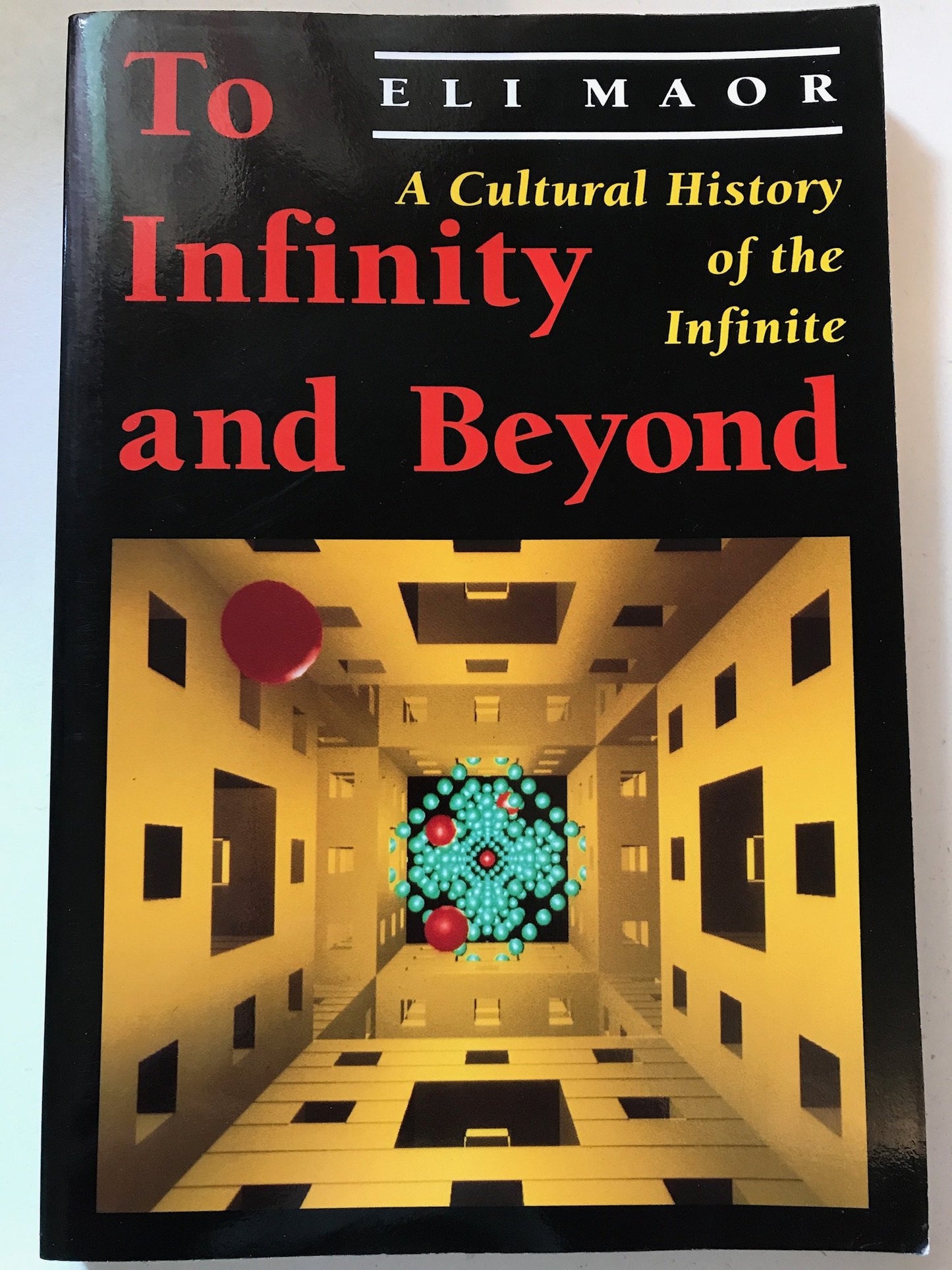 To Infinity and Beyond: A Cultural History of the Infinite book cover