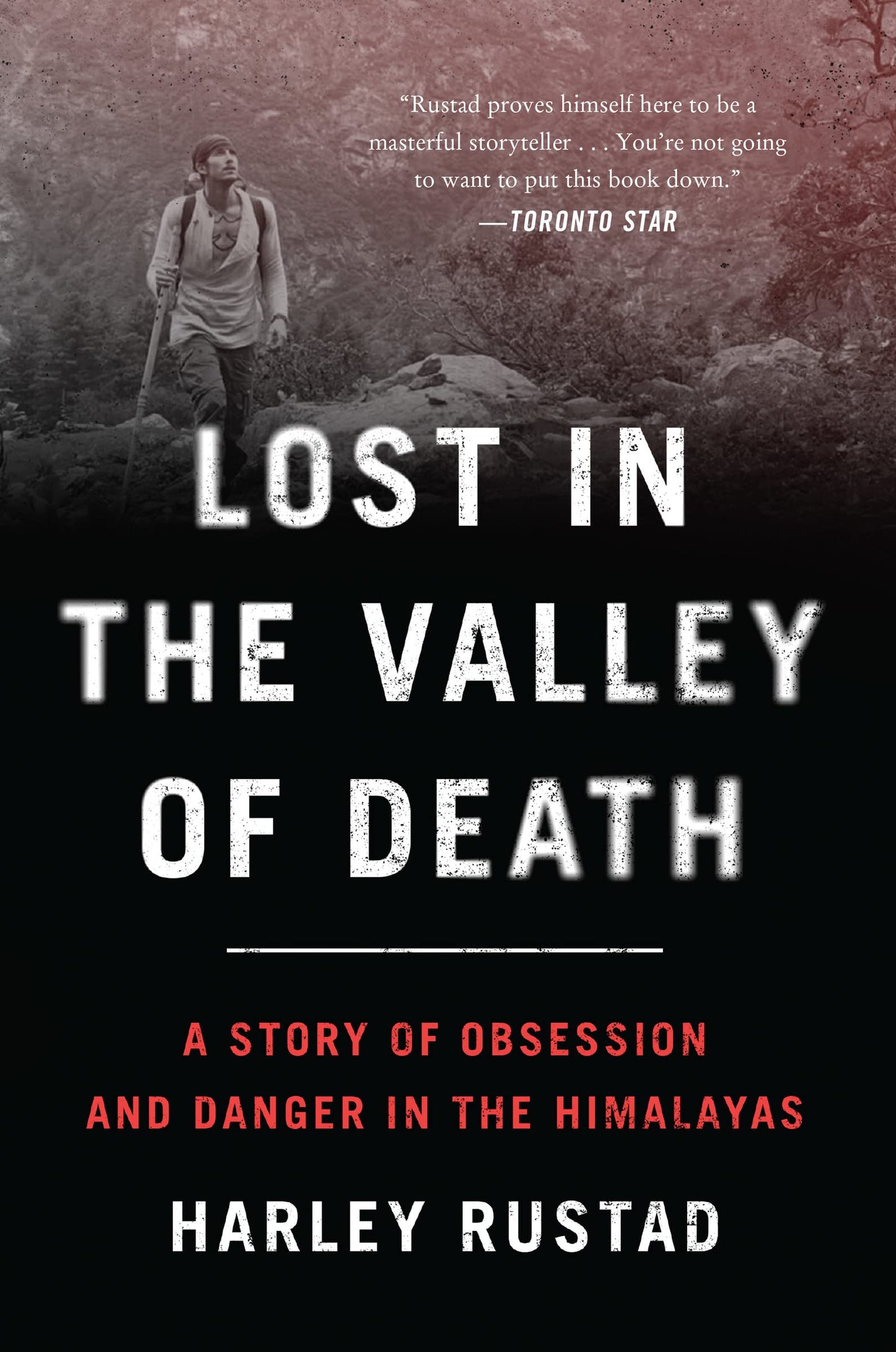 Lost in the Valley of Death: A Story of Obsession and Danger in the Himalayas book cover