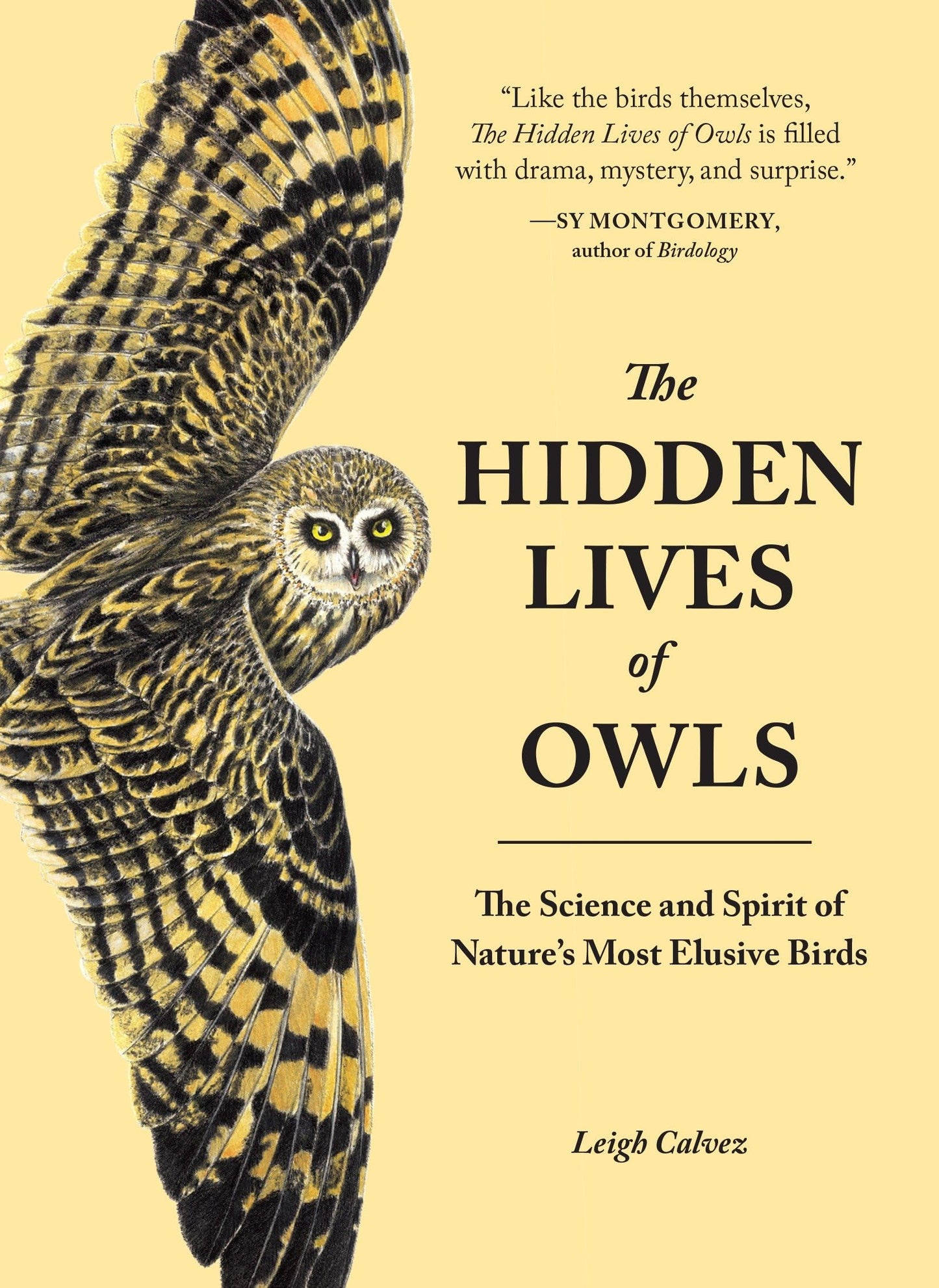 Hidden Lives of Owls: The Science and Spirit of Nature's Most Elusive Birds book cover