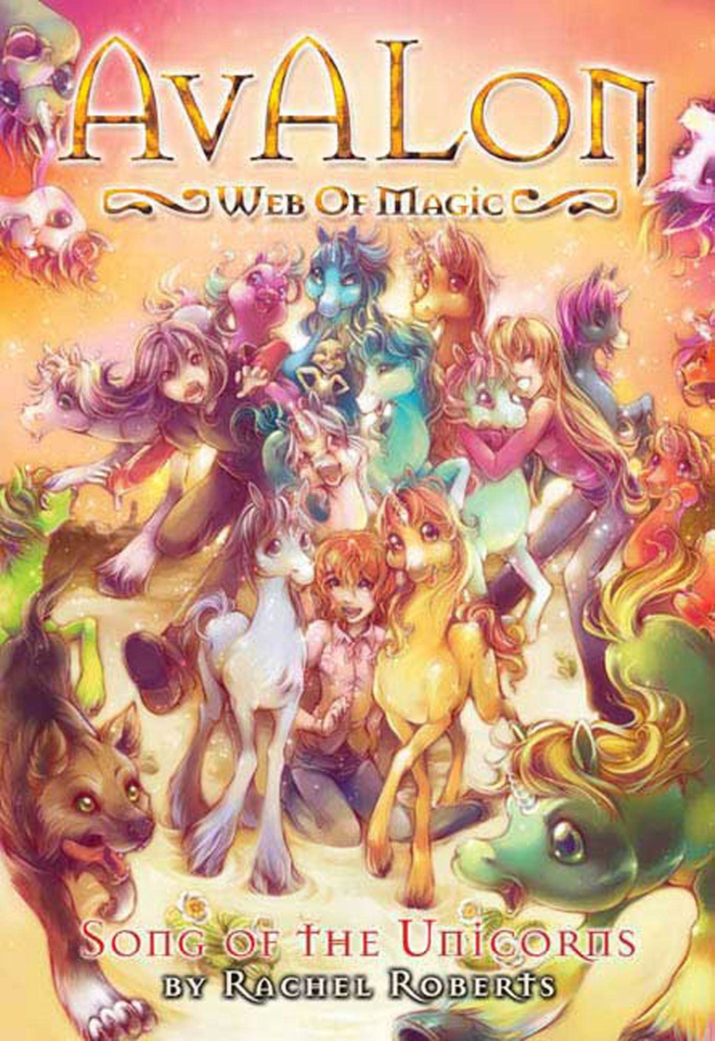 Avalon: Web of Magic Book 7: Song of the Unicorns book cover