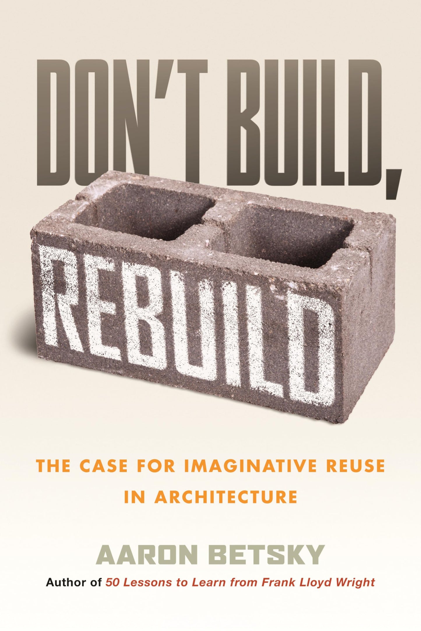 Don't Build, Rebuild book cover