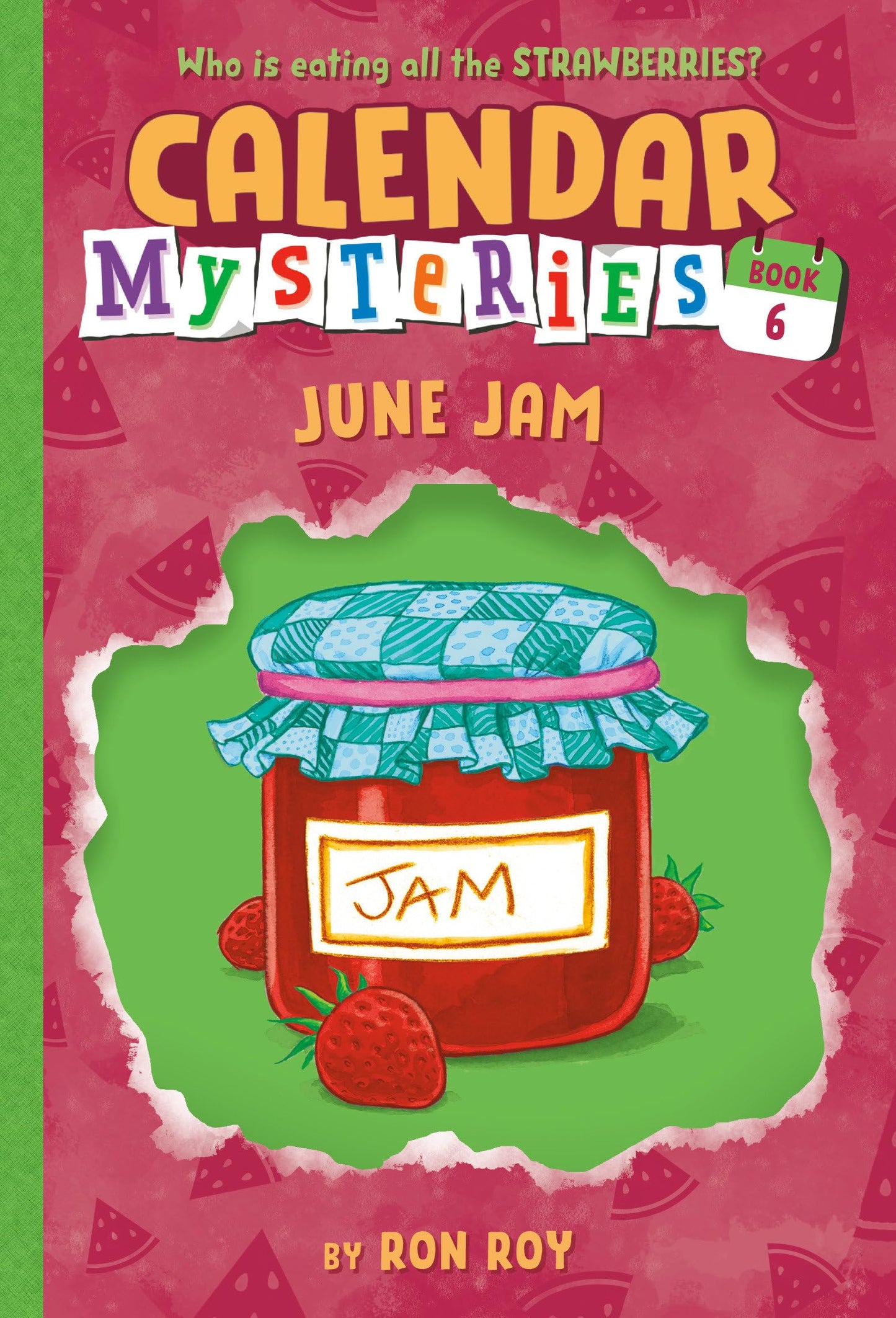 Calendar Mysteries #6: June Jam book cover