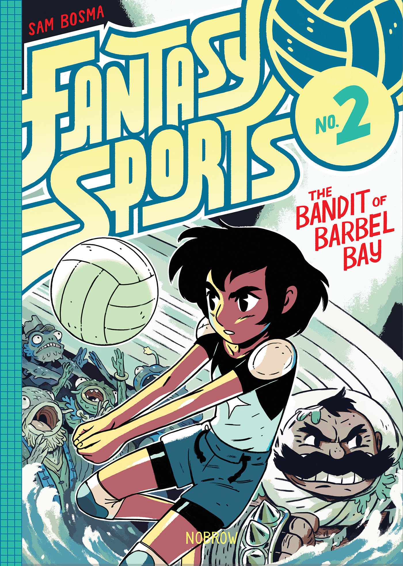 Fantasy Sports No. 2: The Bandit of Barbel Bay book cover