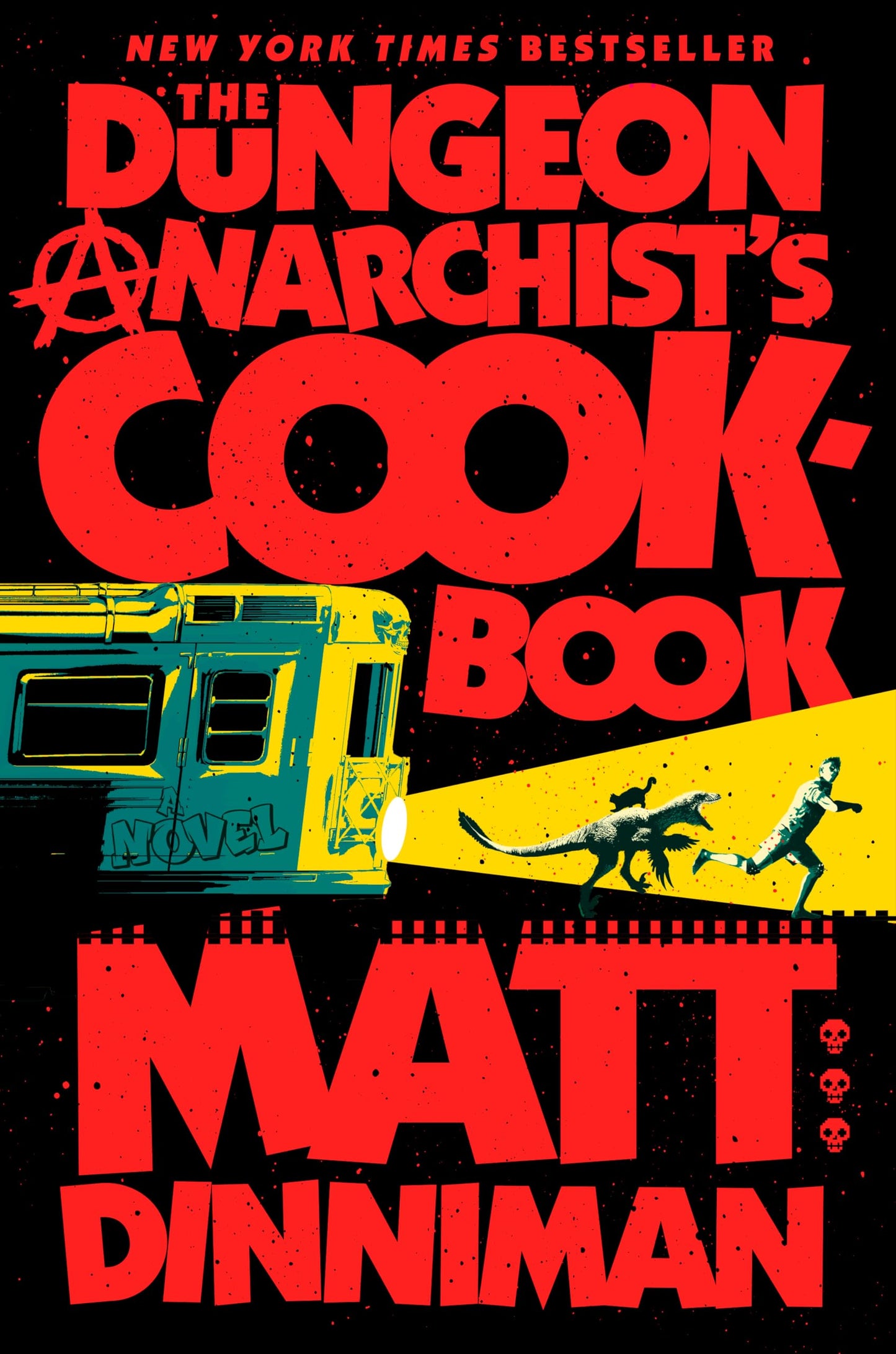 The Dungeon Anarchist's Cookbook book cover