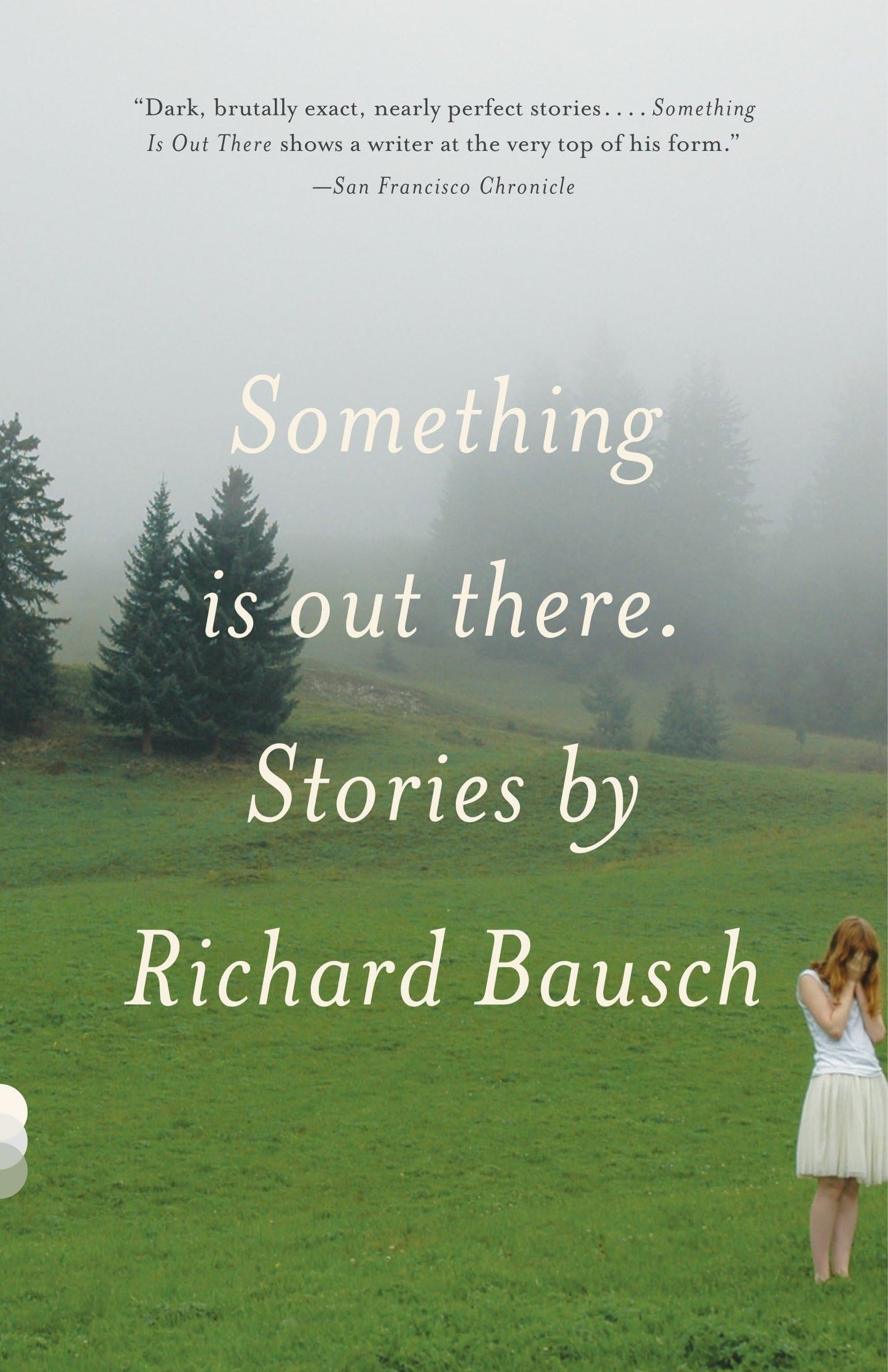Something Is Out There: Stories book cover