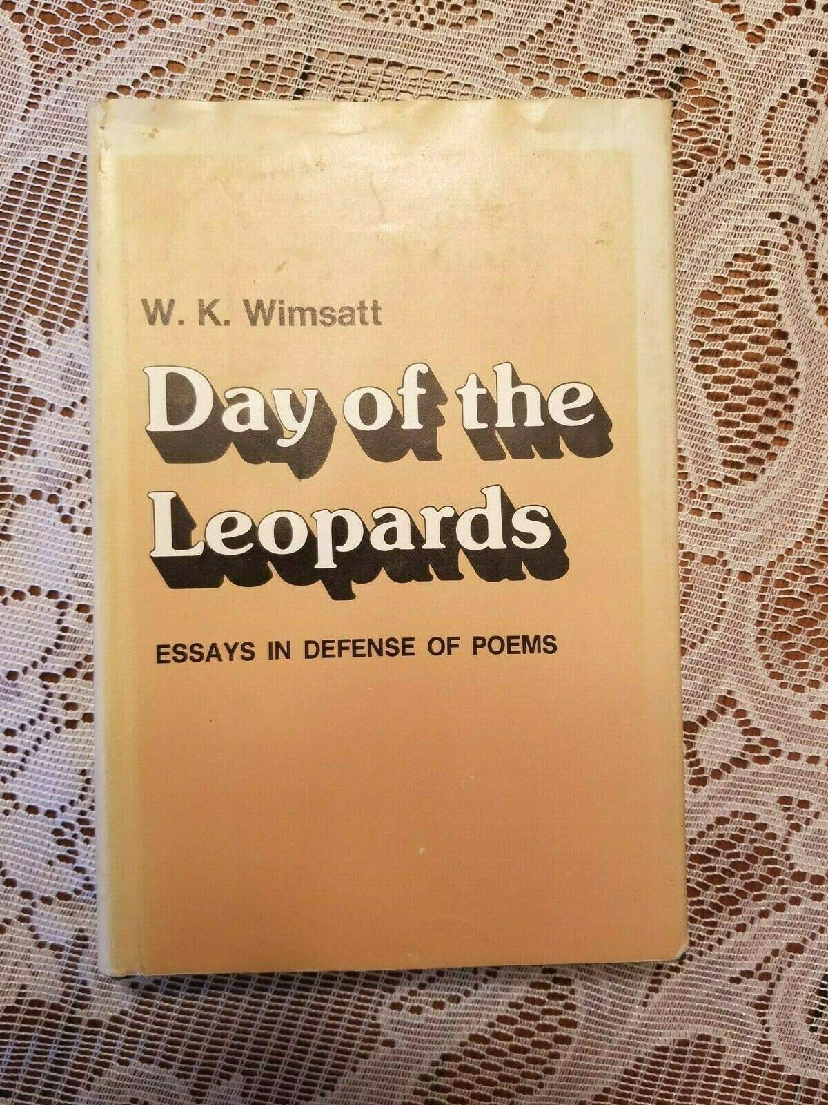 Day of the Leopards: Essays in Defense of Poems