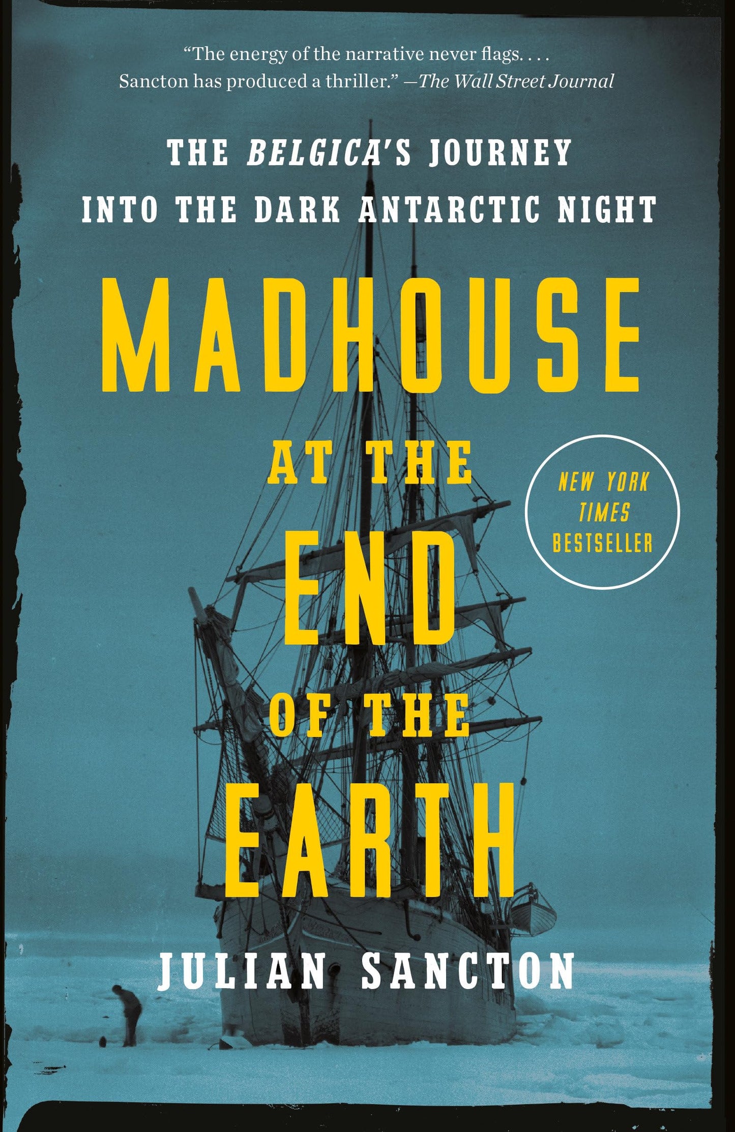 Madhouse at the End of the Earth: The Belgica's Journey Into the Dark Antarctic Night book cover