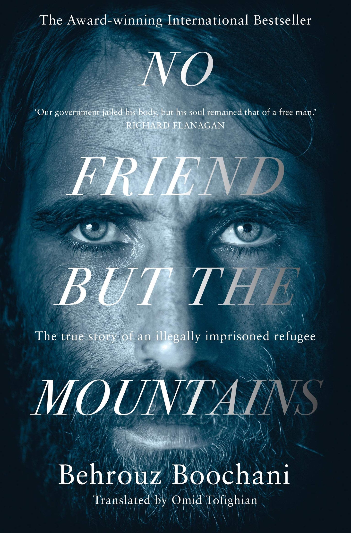 No Friend but the Mountains: The True Story of an Illegally Imprisoned Refugee book cover