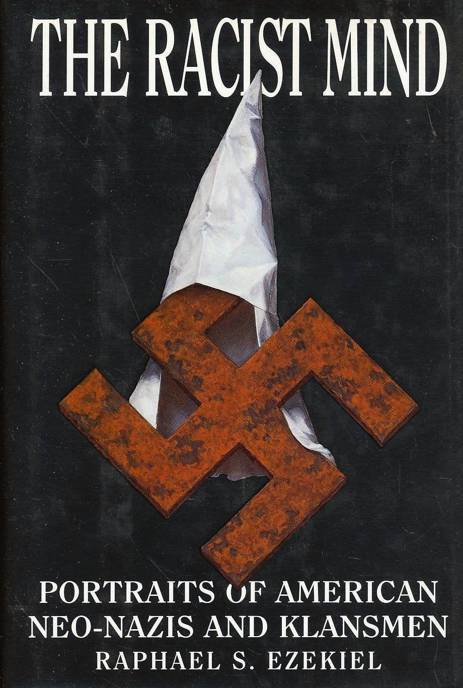Racist Mind: 9portraits of American Neo-Nazis and Klansmen book cover