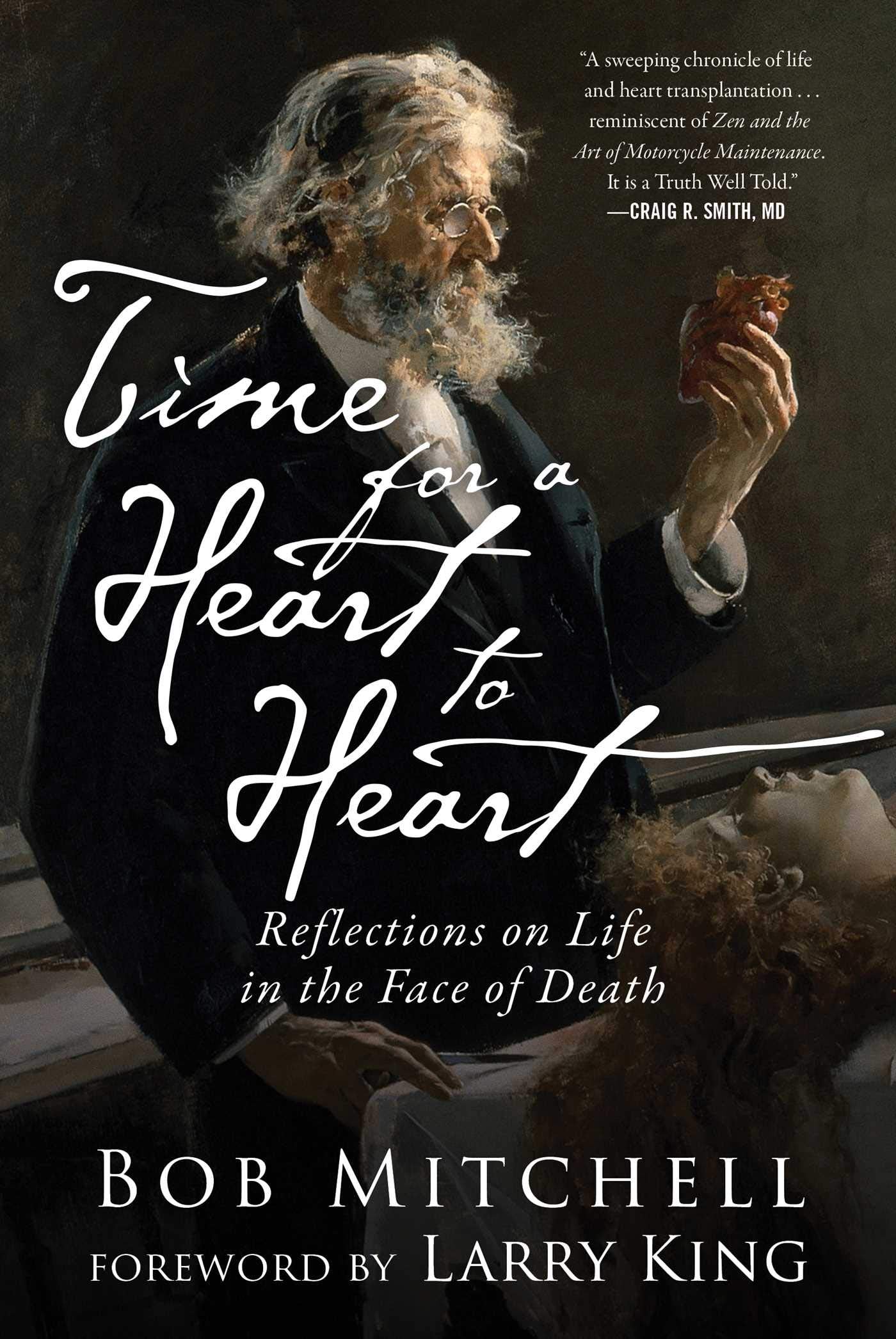 Time for a Heart-To-Heart: Reflections on Life in the Face of Death book cover