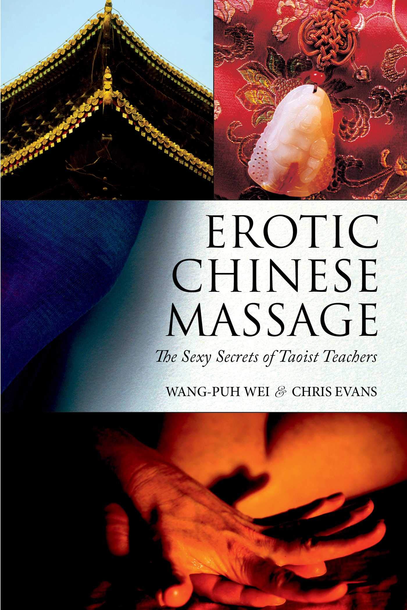 Erotic Chinese Massage: The Sexy Secrets of Taoist Teachers book cover