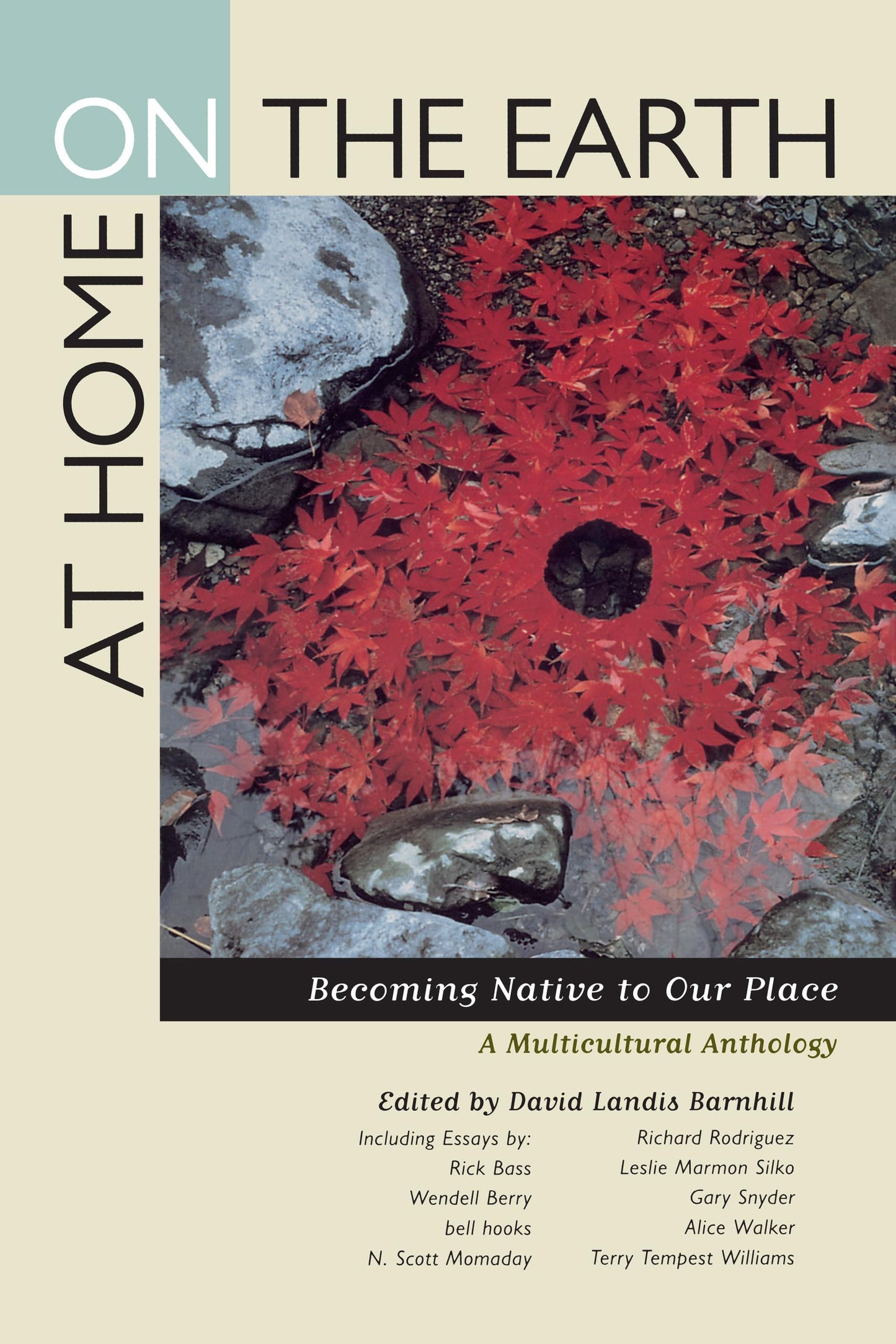 At Home on the Earth: Becoming Native to Our Place: A Multicultural Anthology book cover