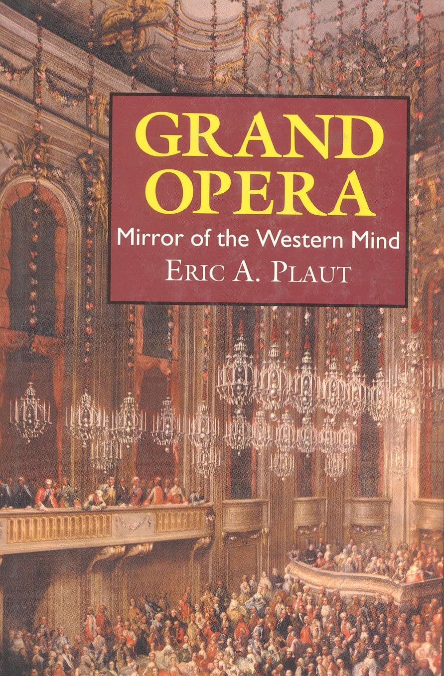 Grand Opera: Mirror of the Western Mind book cover