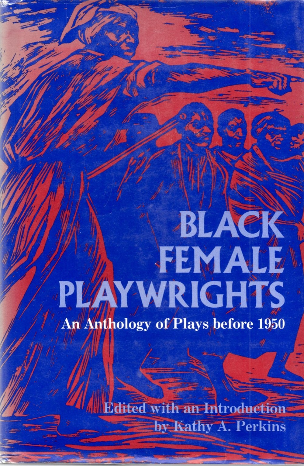Black Female Playwrights: An Anthology of Plays Before 1950 book cover