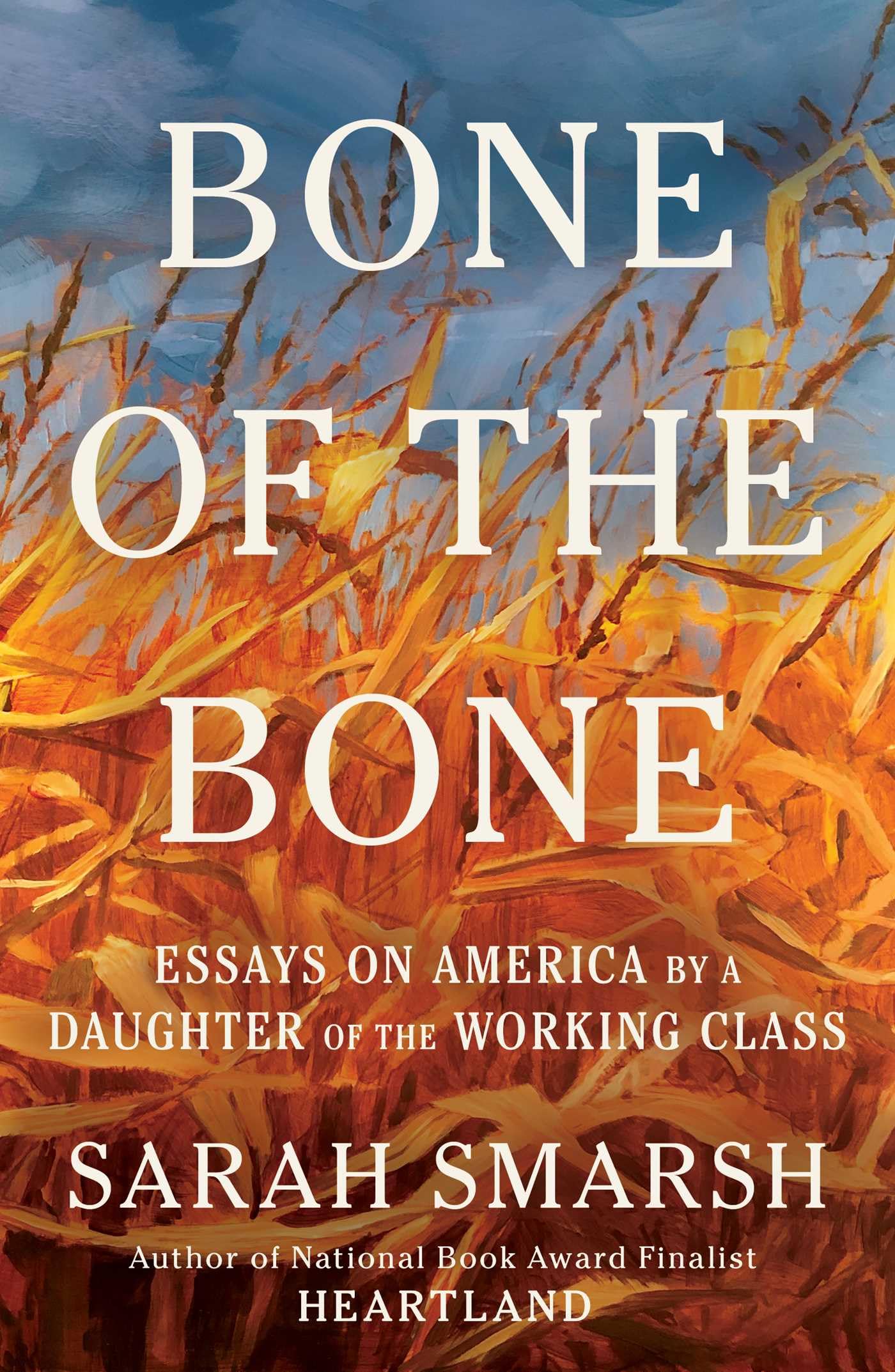 Bone of the Bone: Essays on America by a Daughter of the Working Class book cover