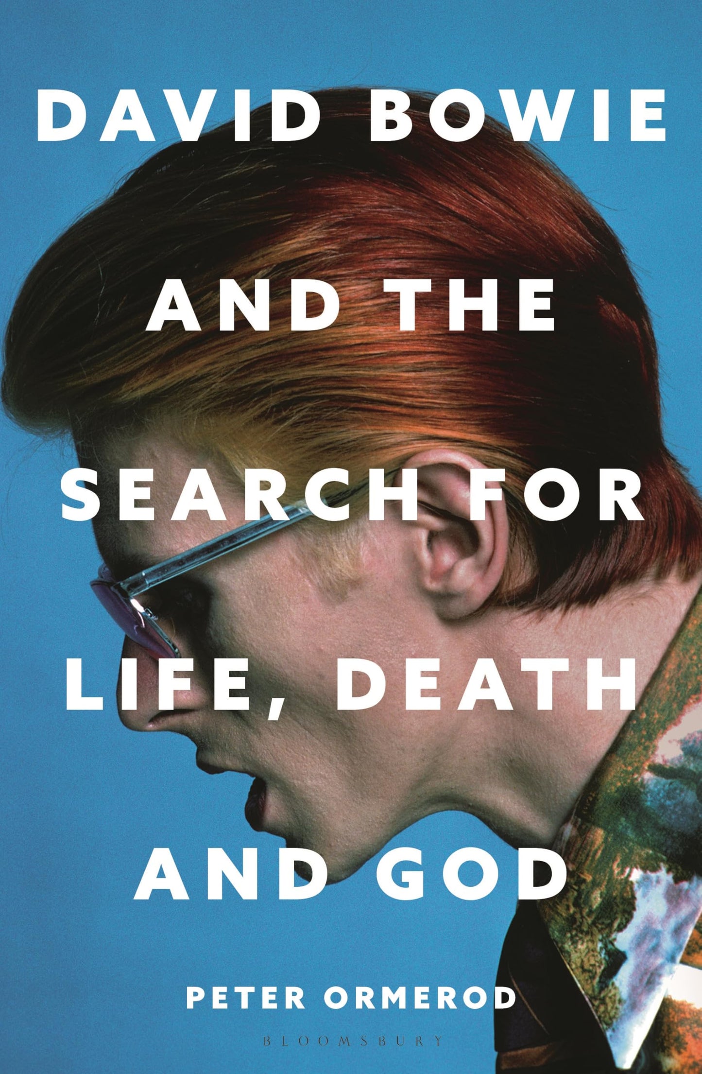 David Bowie and the Search for Life, Death and God book cover