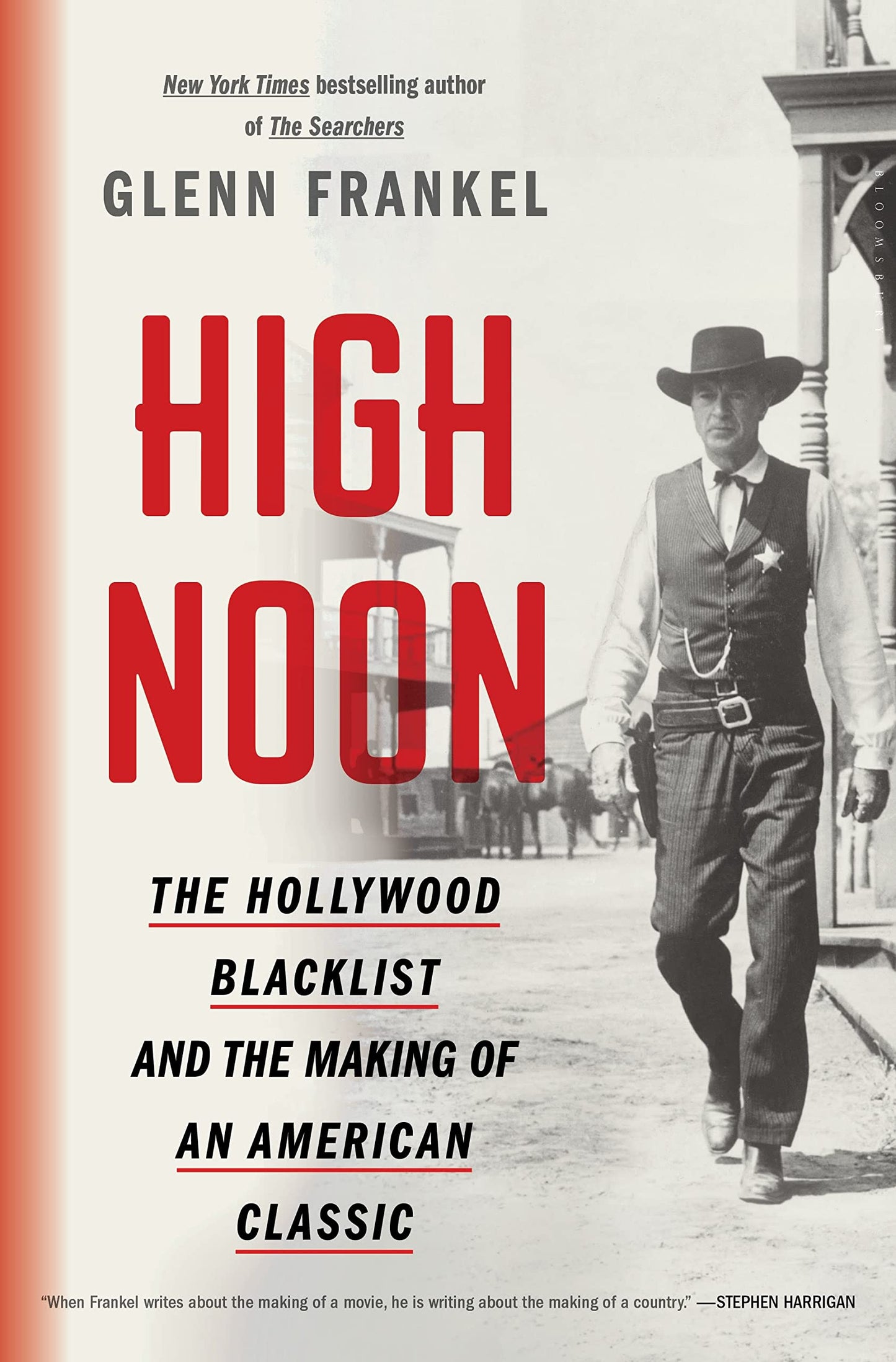 High Noon: The Hollywood Blacklist and the Making of an American Classic book cover