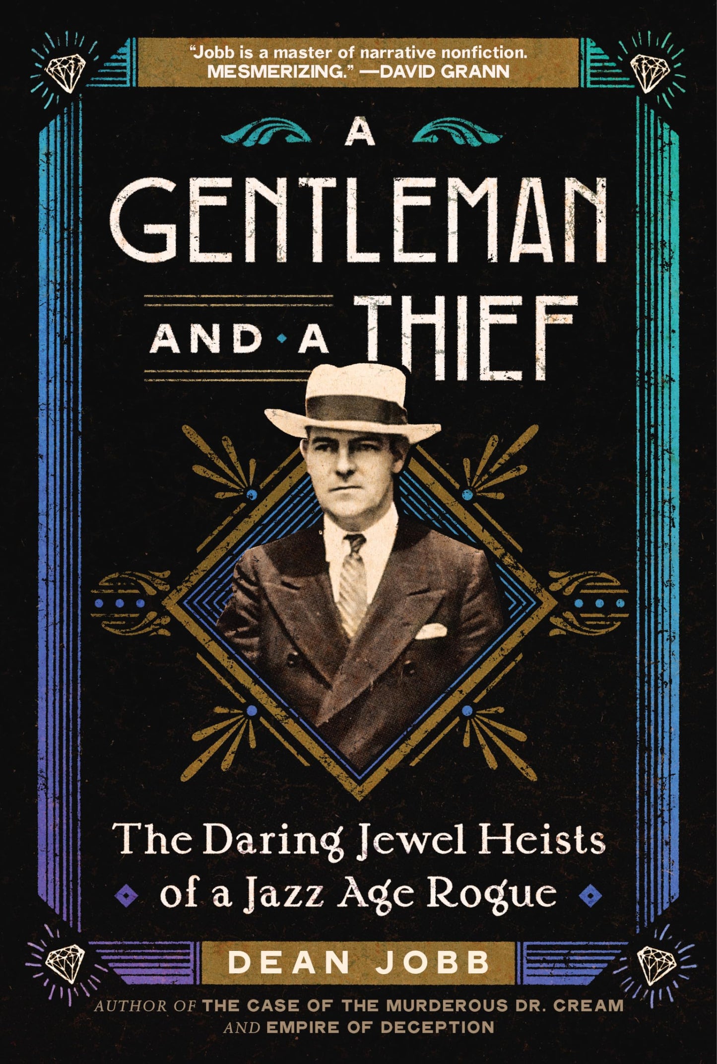 A Gentleman and a Thief: The Daring Jewel Heists of a Jazz Age Rogue book cover