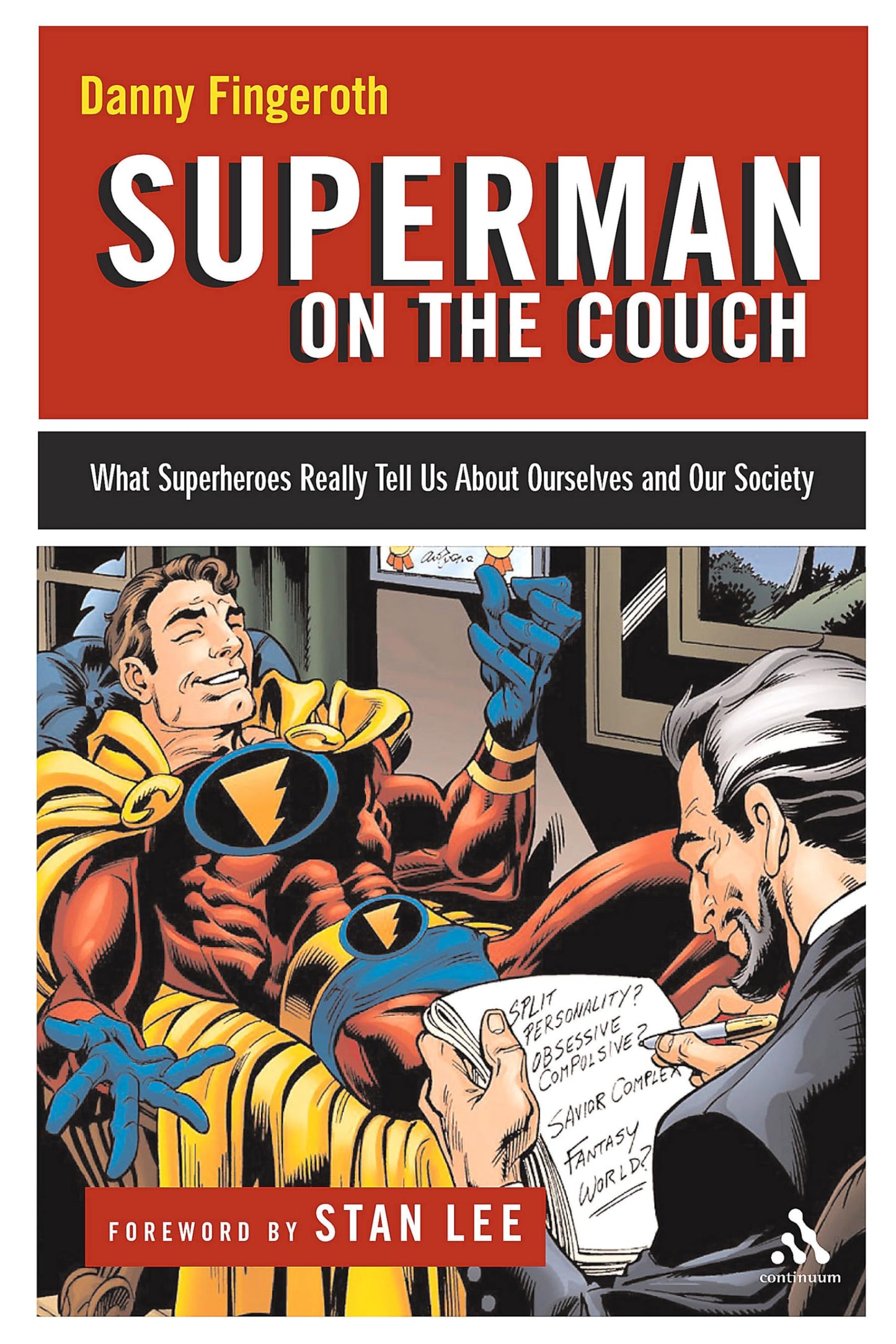 Superman on the Couch: What Superheroes Really Tell Us about Ourselves and Our Society book cover