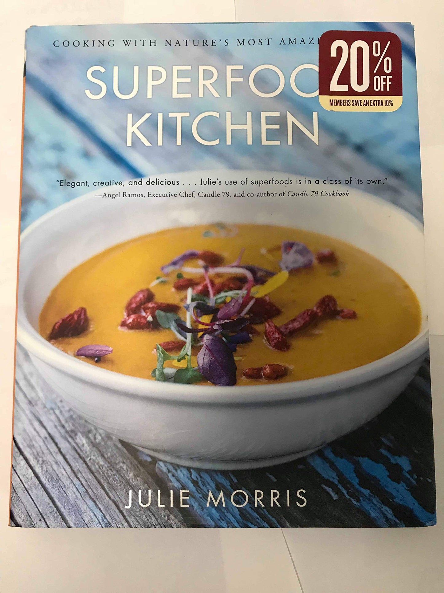Superfood Kitchen: Cooking with Nature's Most Amazing Foods Volume 1 book cover