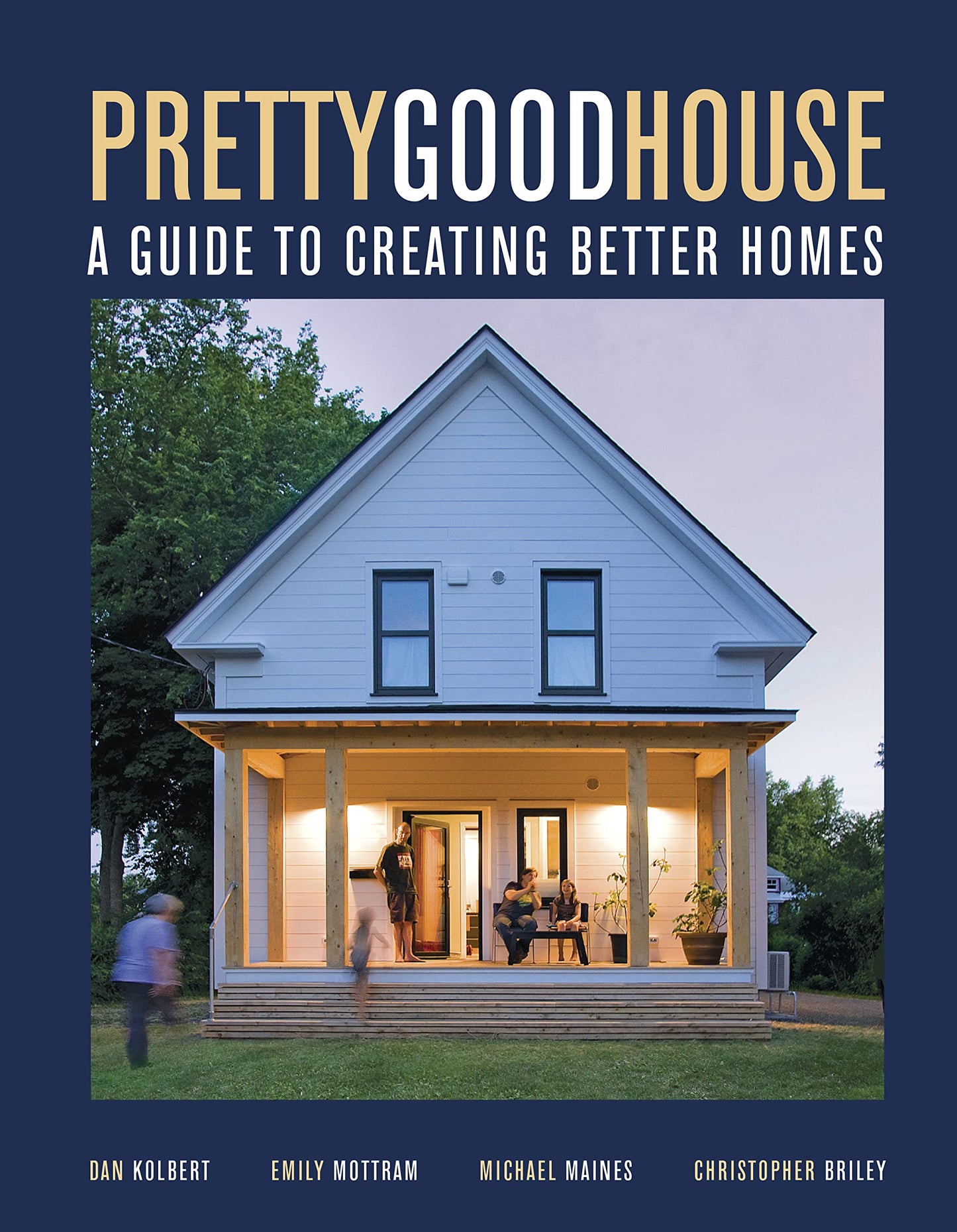 Pretty Good House book cover