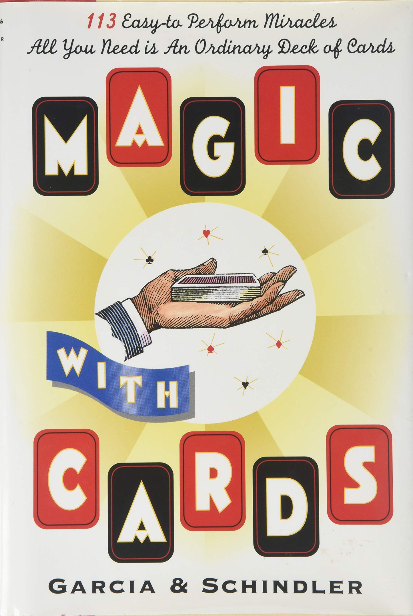 Magic with Cards: 113 Easy-to-Perform Miracles with an Ordinary Deck of Cards book cover