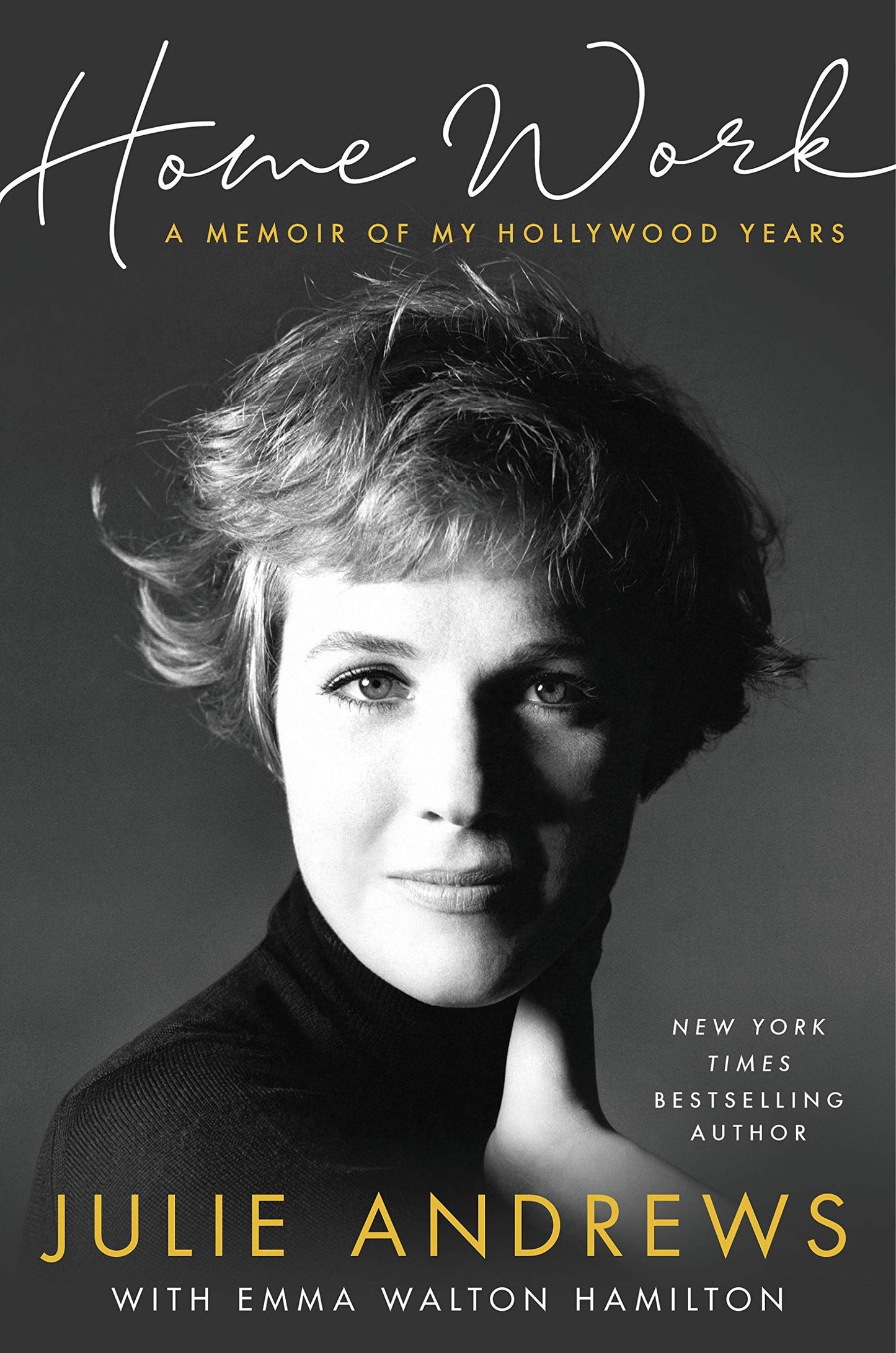 Home Work: A Memoir of My Hollywood Years book cover