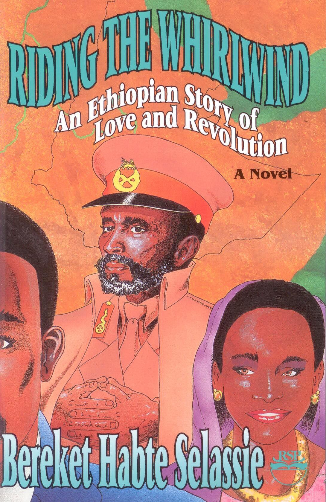 Riding the Whirlwind: An Ethiopian Story of Love and Revolution