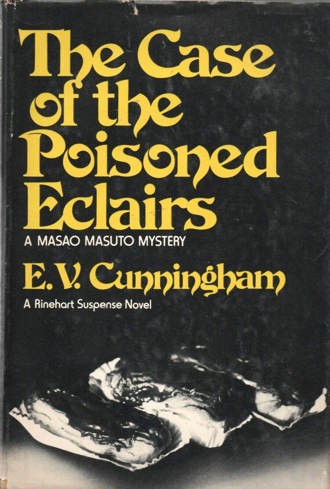 CASE OF THE POISONED ECLAIRS by E. V. CUNNINGHAM Rinehart 1979 BCE Hardcover book cover