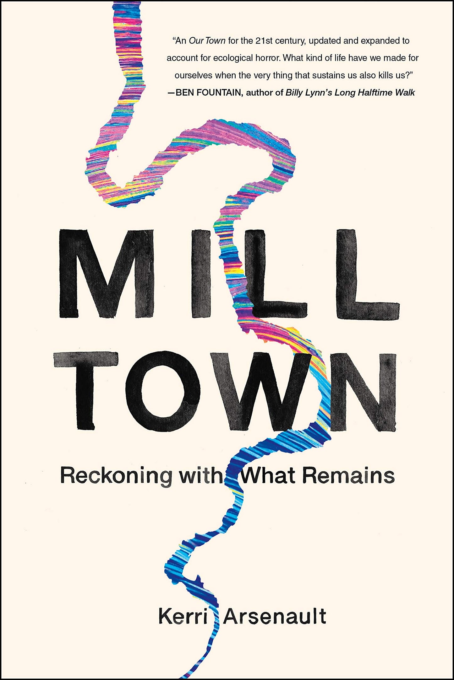 Mill Town: Reckoning with What Remains book cover