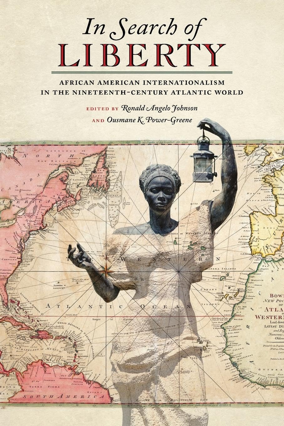 In Search of Liberty: African American Internationalism in the Nineteenth-Century Atlantic World book cover