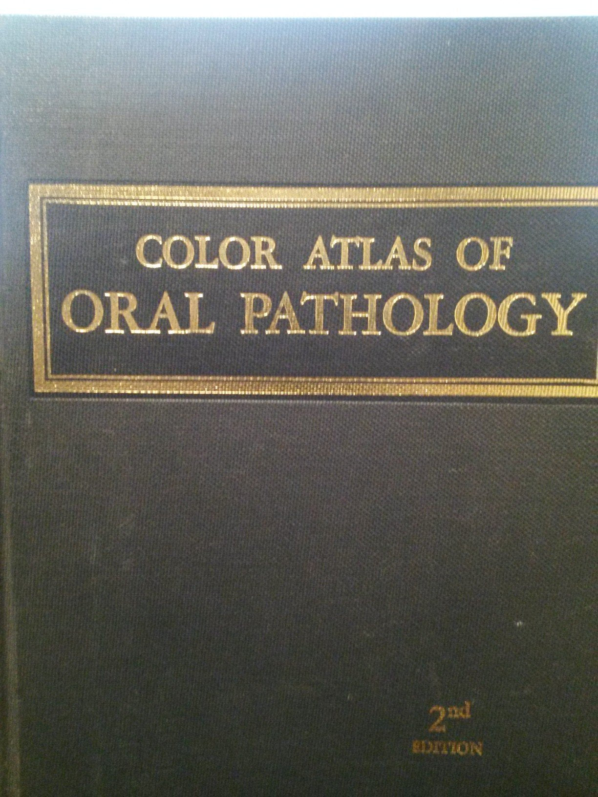 Color Atlas of Oral Pathology Second Edition book cover