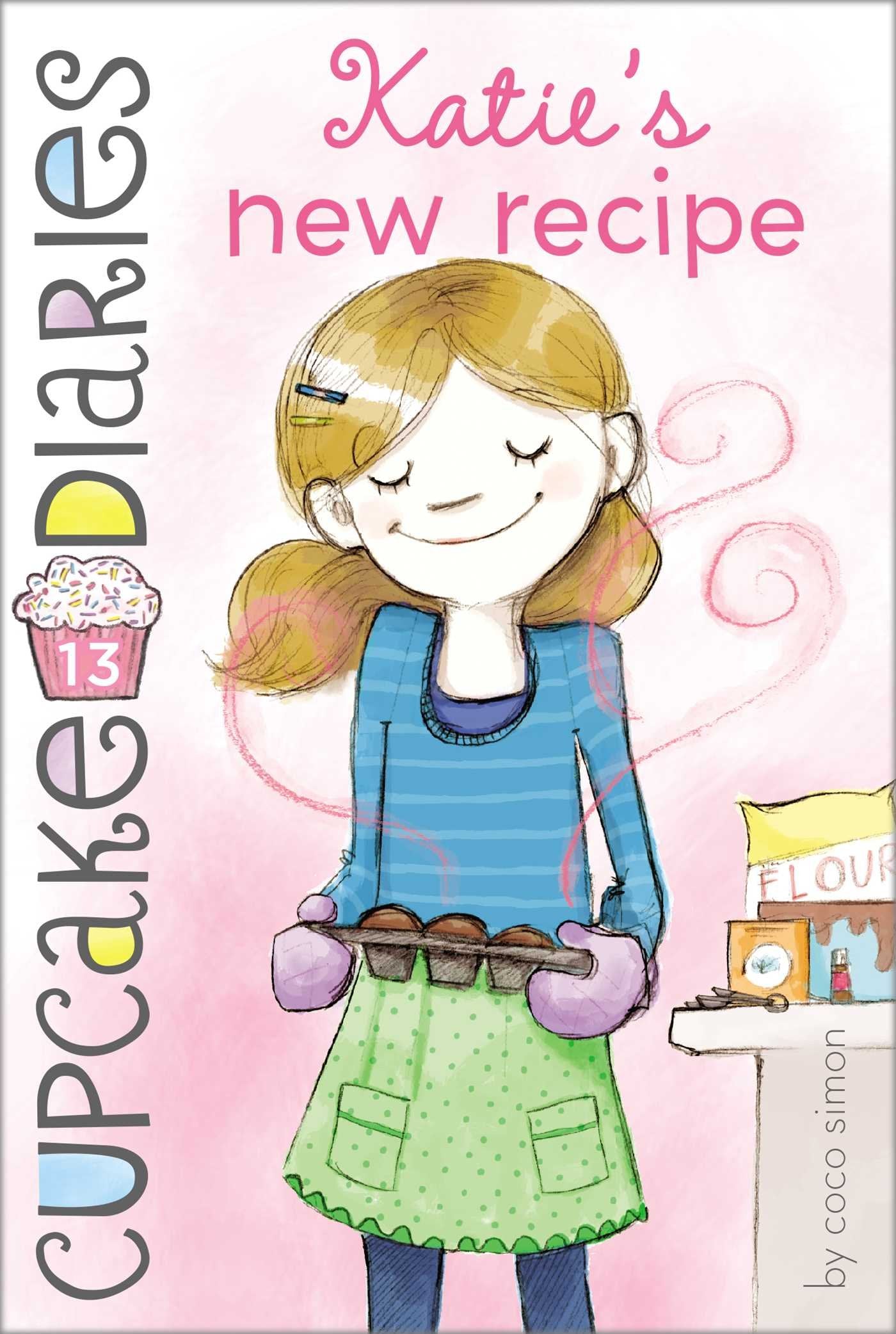 Katie's New Recipe (13) (Cupcake Diaries) book cover