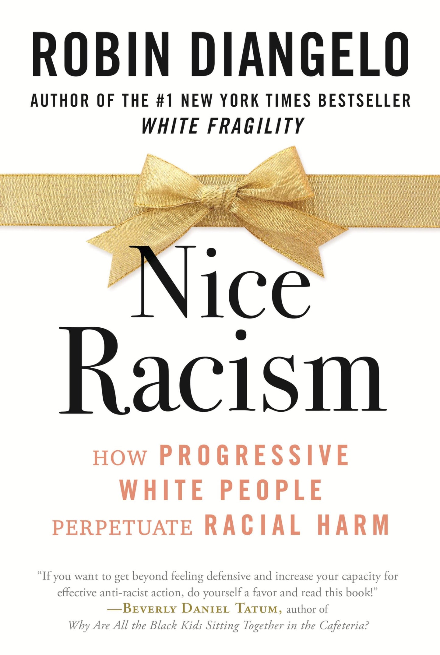 Nice Racism: How Progressive White People Perpetuate Racial Harm book cover