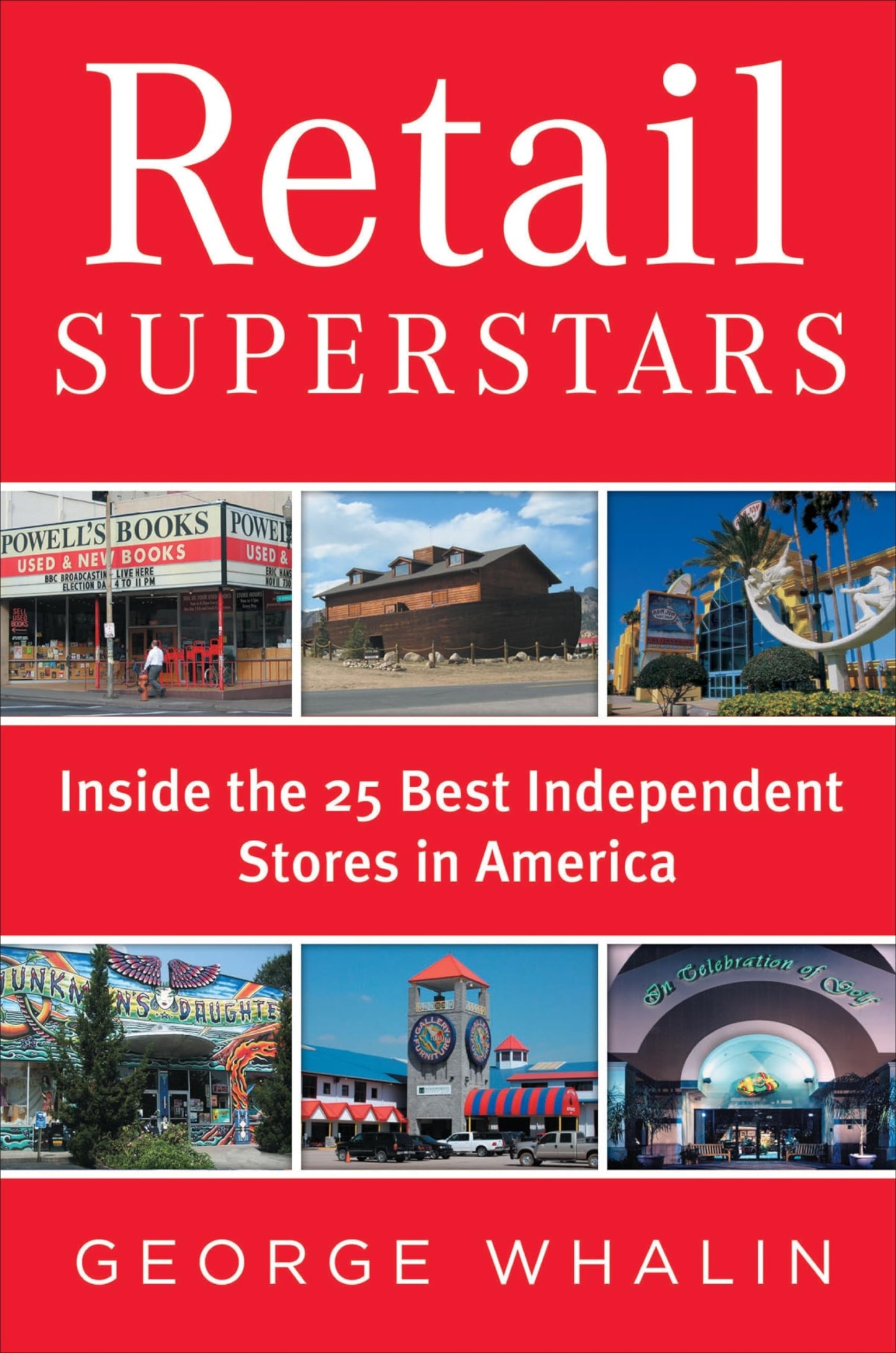 Retail Superstars: Inside the 25 Best Independent Stores in America book cover