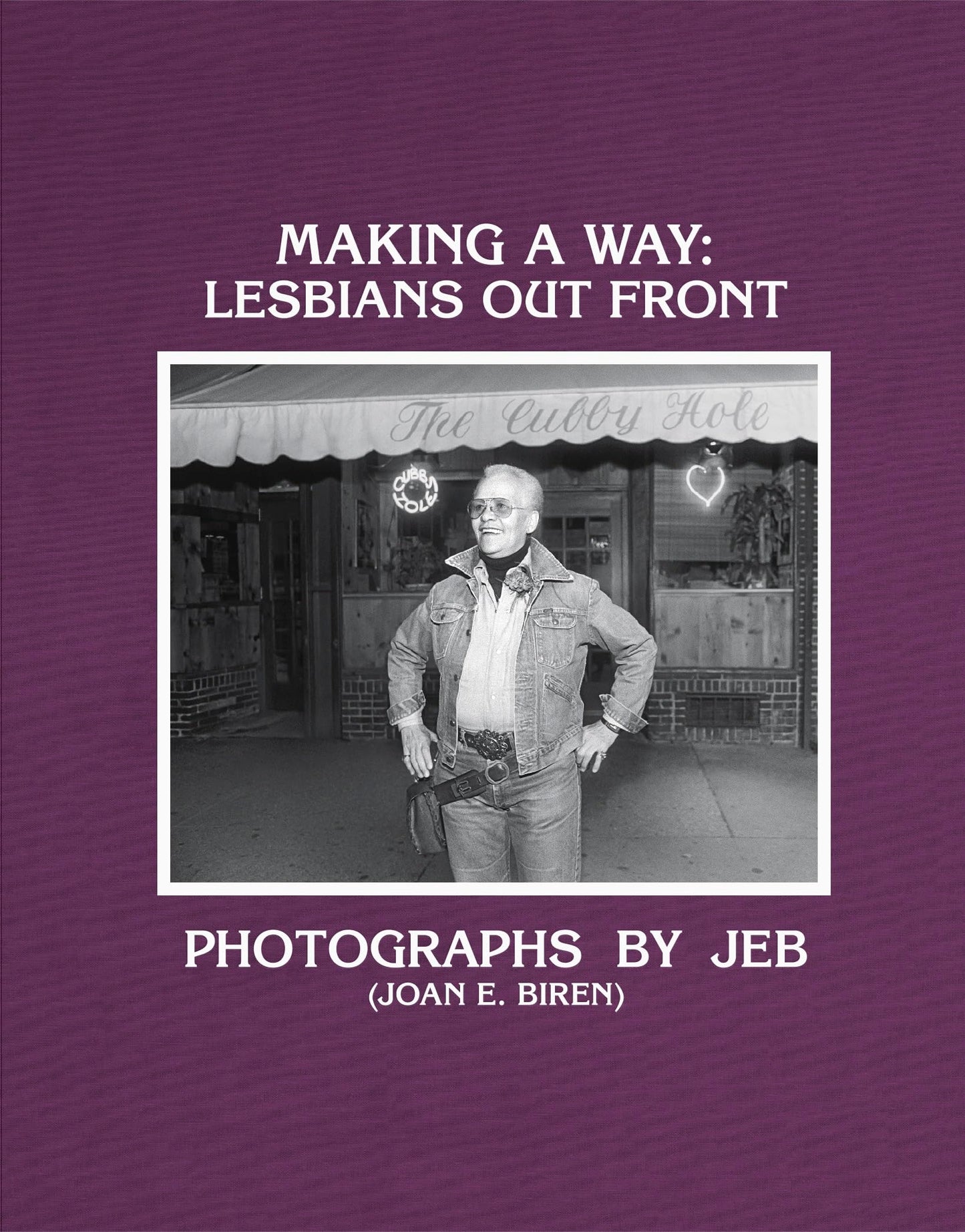 Making a Way: Lesbians Out Front book cover