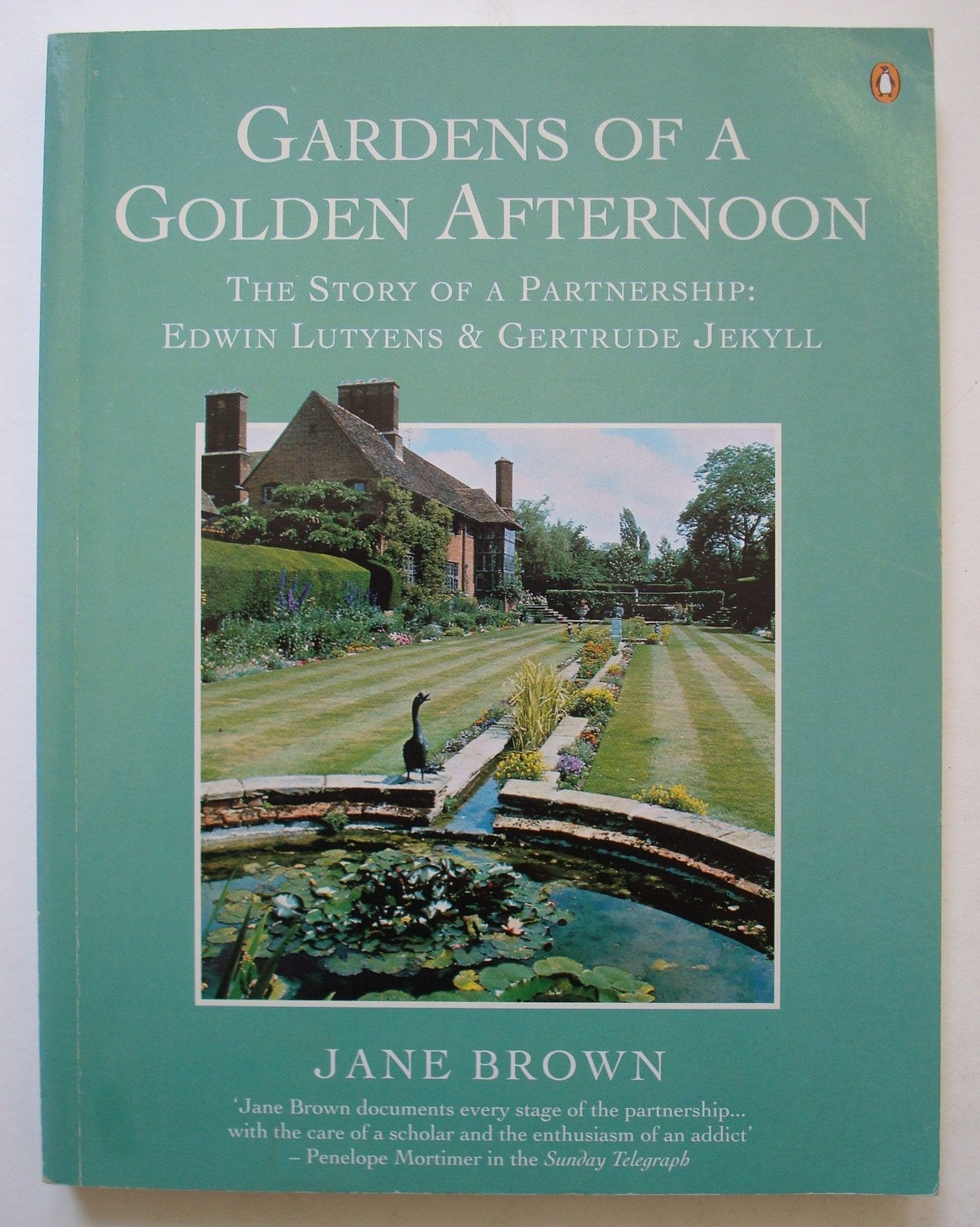 Gardens of a Golden Afternoon: The Story of a Partnership: Edward Lutyens and Gertrude Jekyll; Updated Edition (Updated) book cover