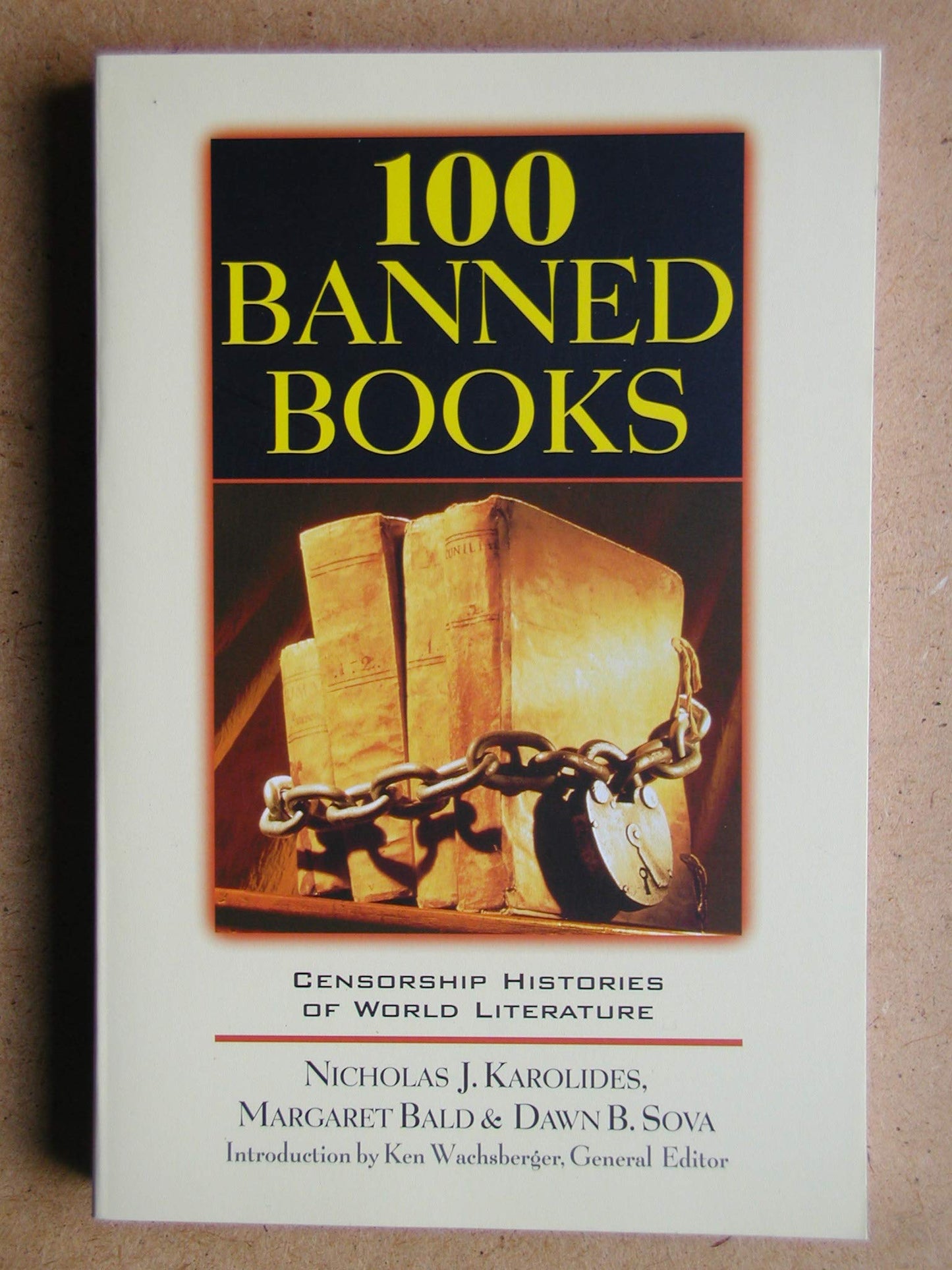 100 Banned Books: Censorship Histories of World Literature book cover