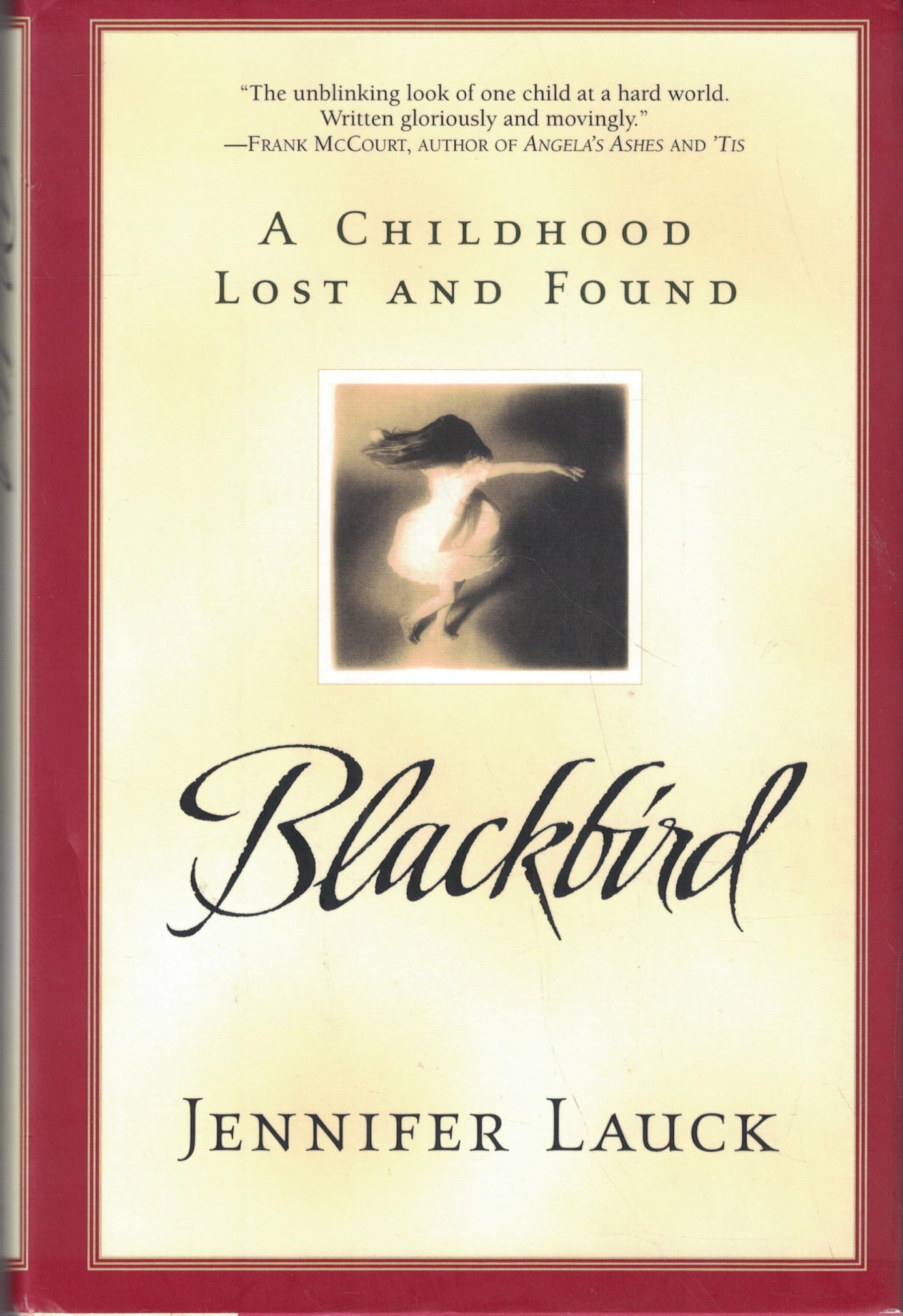 Blackbird: A Childhood Lost and Found book cover