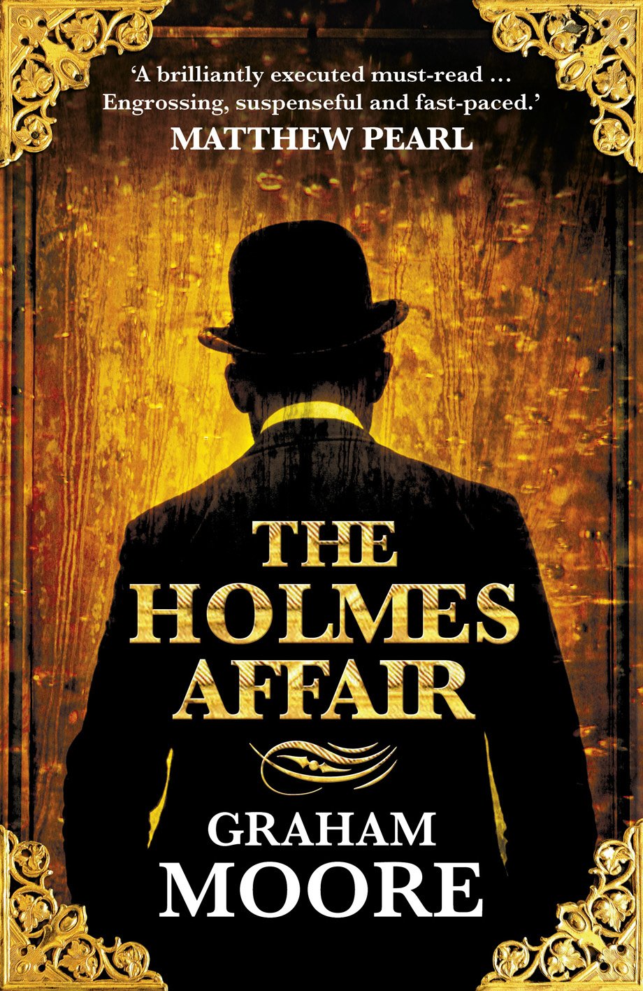 Holmes Affair. by Graham Moore book cover