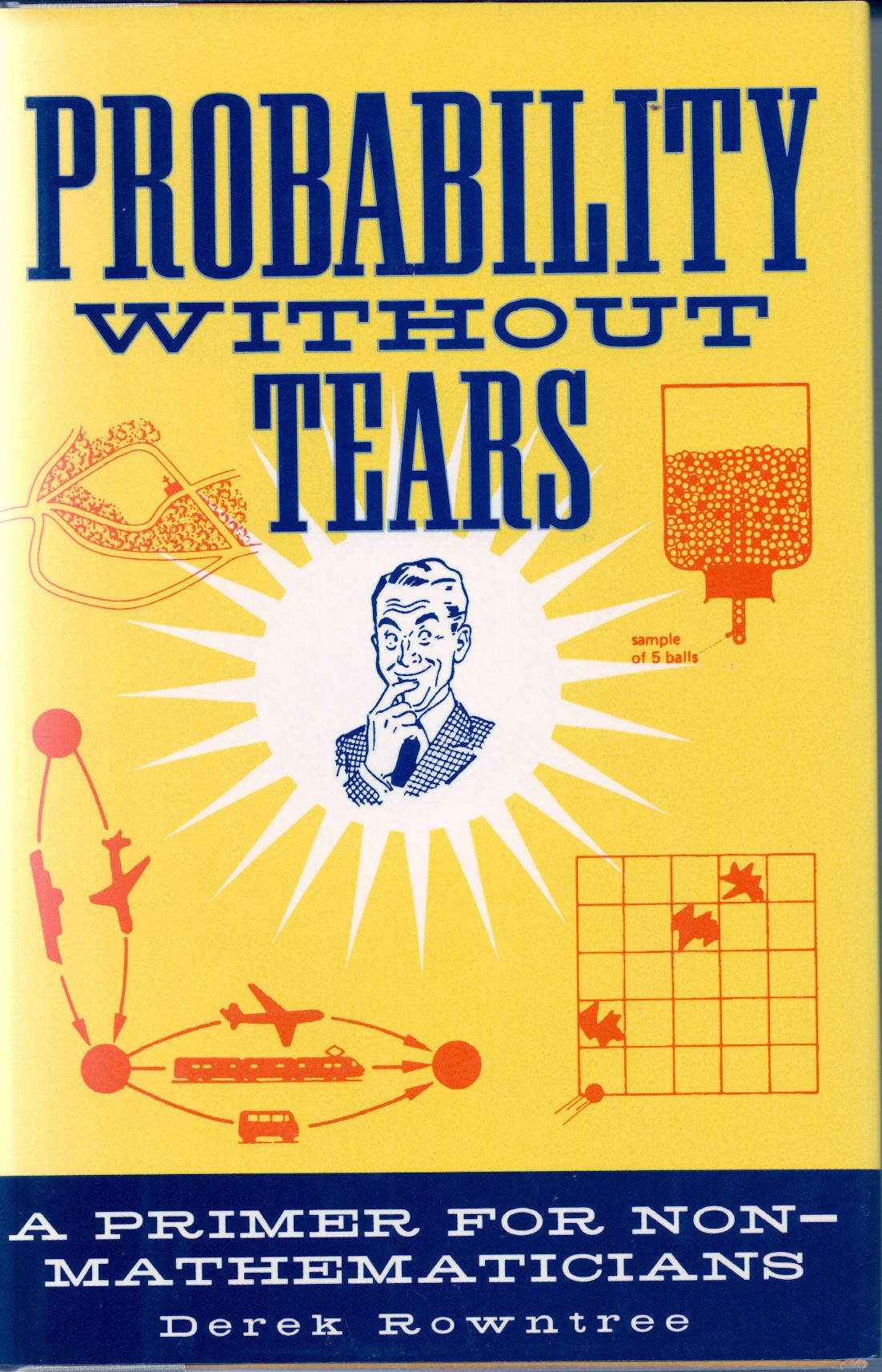Probability Without Tears - Primer For Non-mathematicians book cover