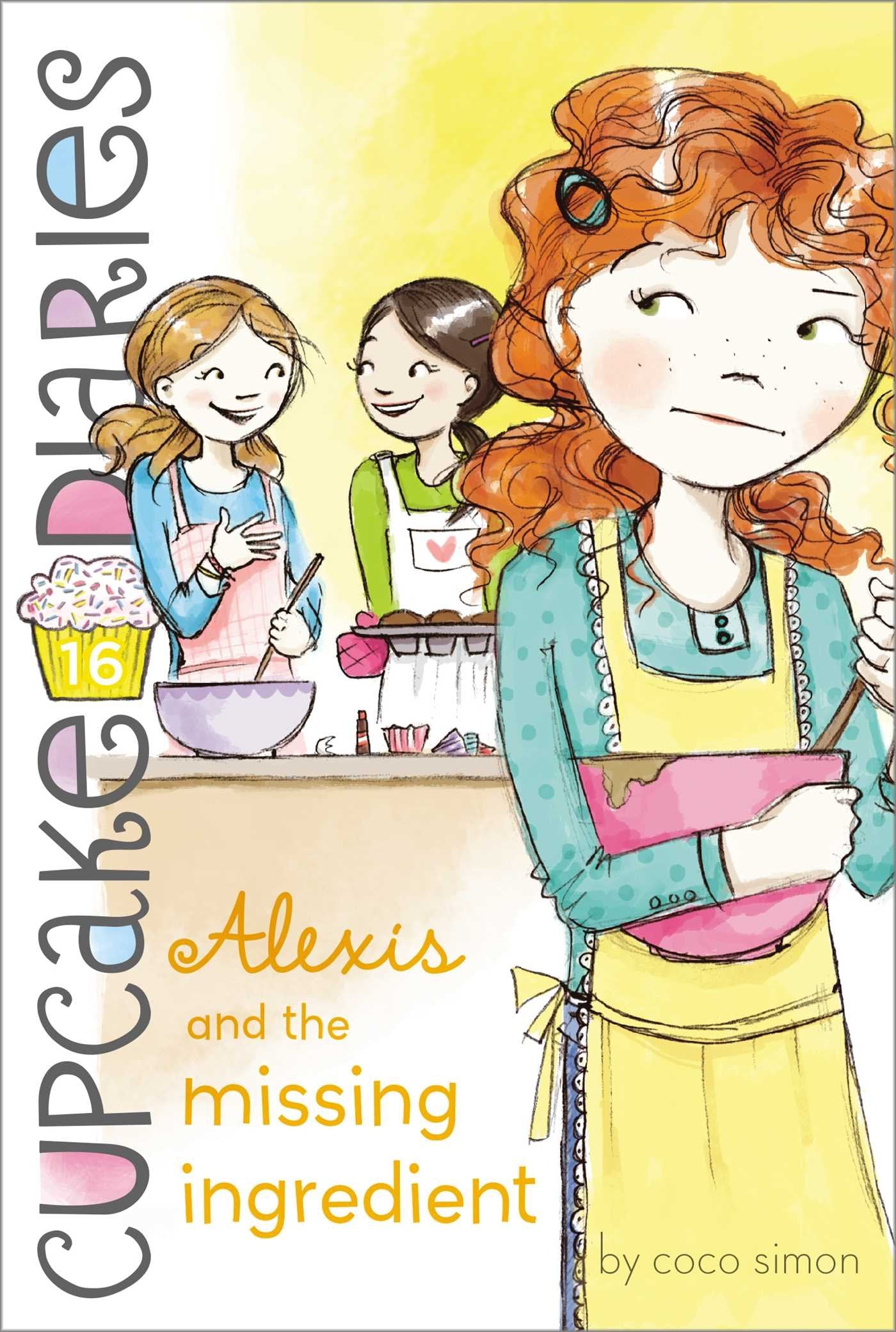 Alexis and the Missing Ingredient (16) (Cupcake Diaries) book cover